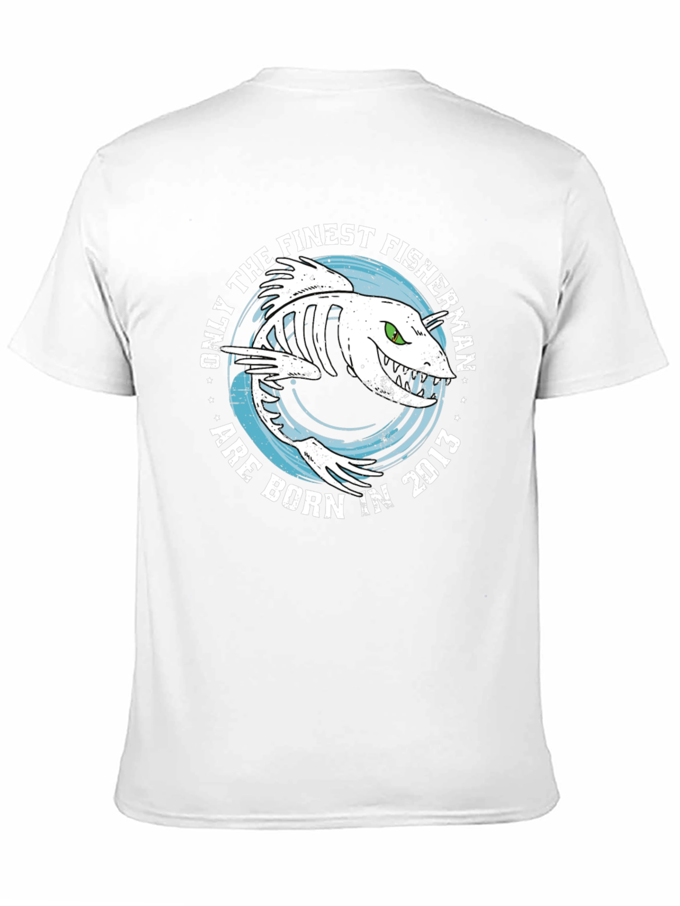 Finest Fisherman Born in 2013 T-Shirt
