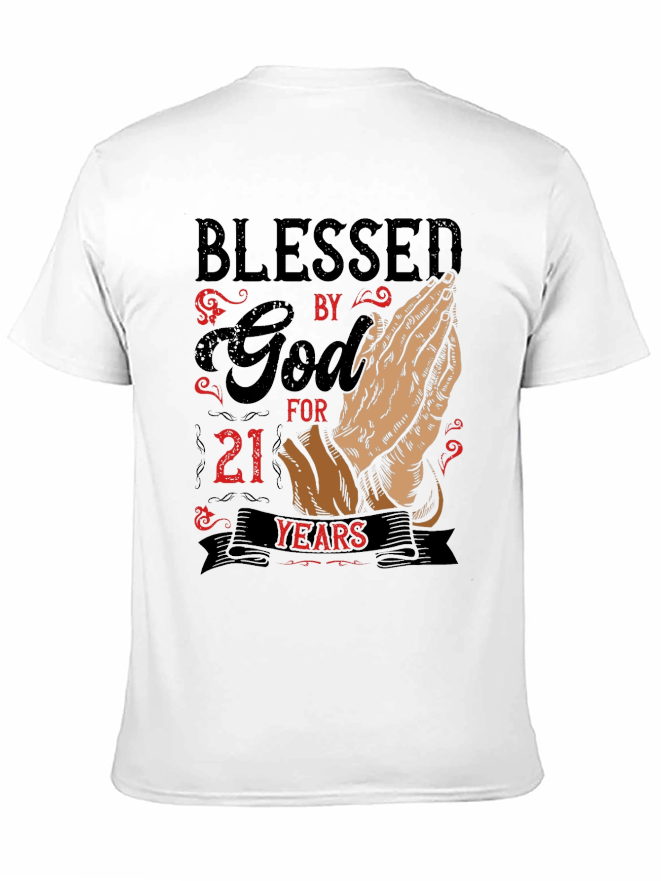 Blessed by God for 21 Years Graphic T-Shirt