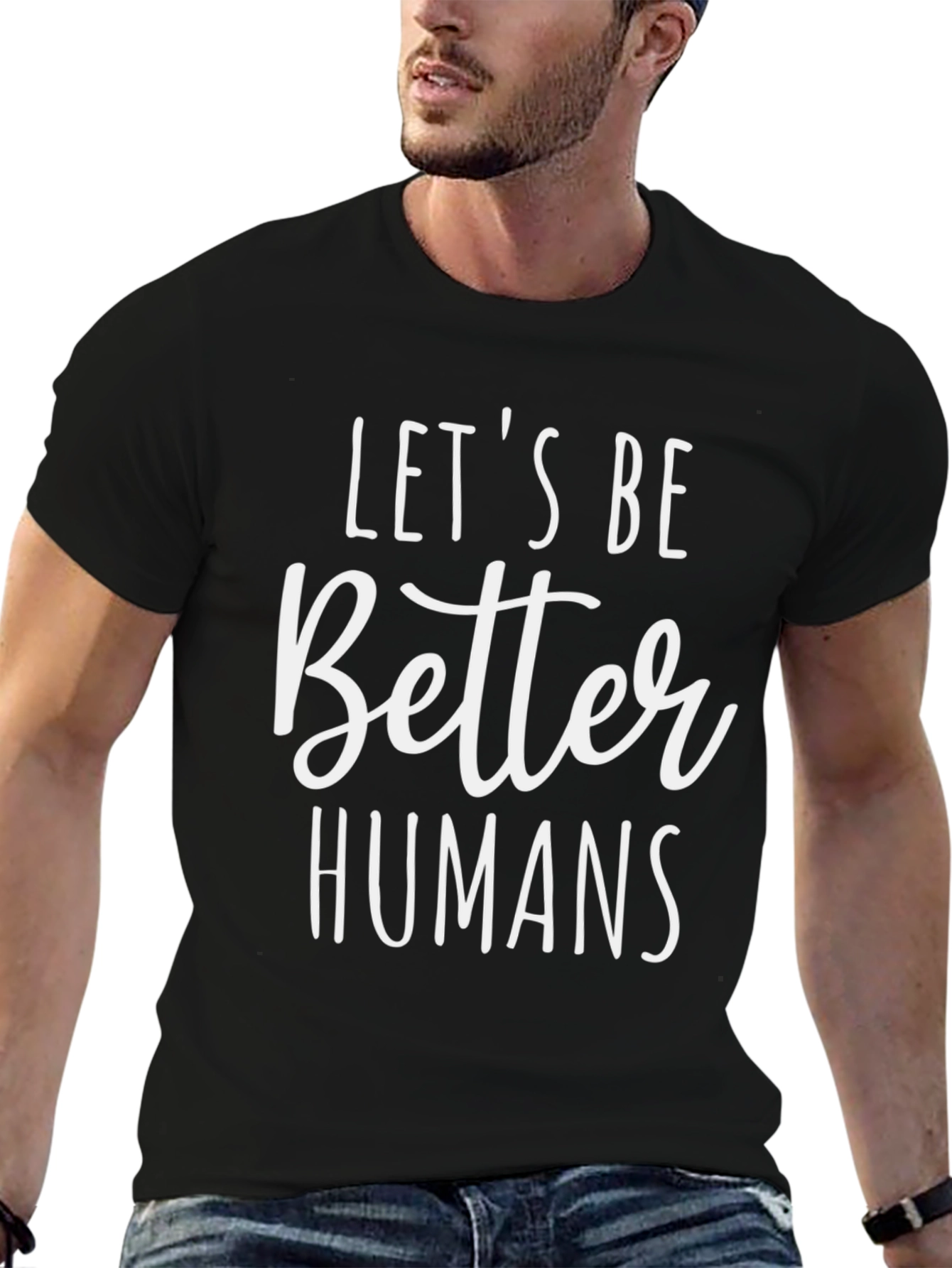 Lets Be Better Humans Black Tee