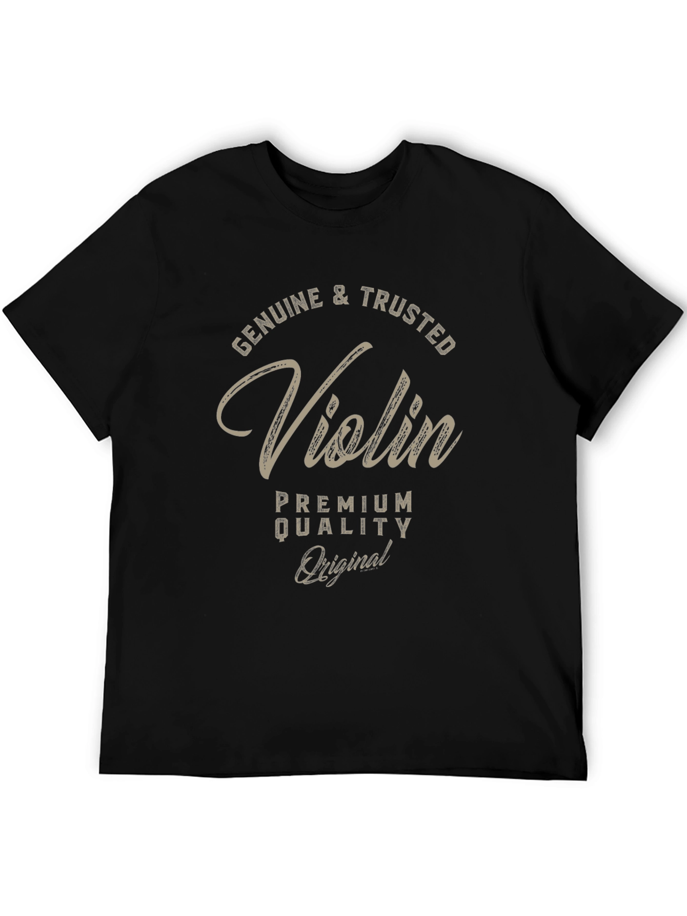Genuine & Trusted Violin Premium Quality Original T-Shirt