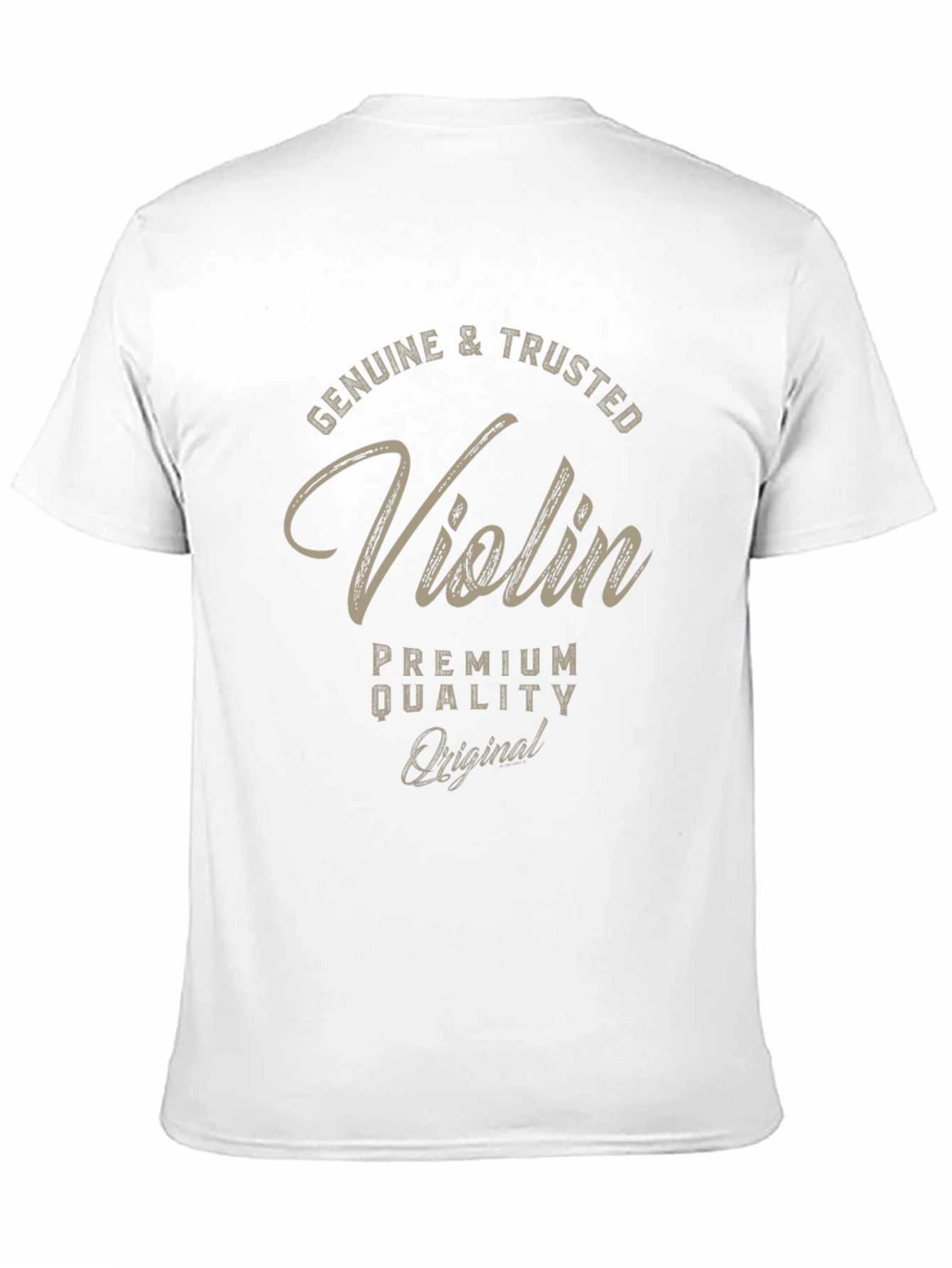 Genuine & Trusted Violin Premium Quality Original T-Shirt