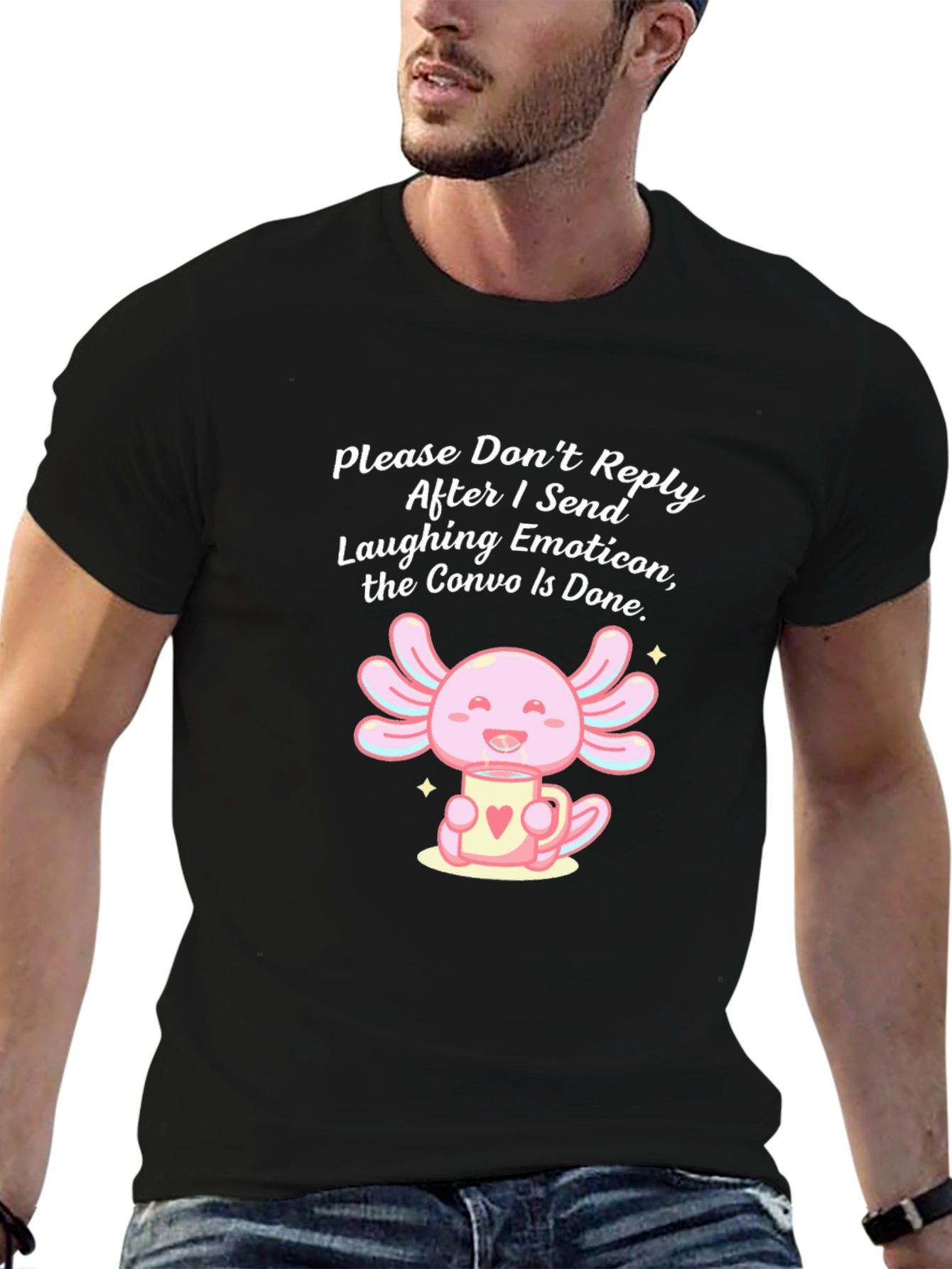 Humorous Axolotl T-Shirt - Laughing Emoticon Convo End