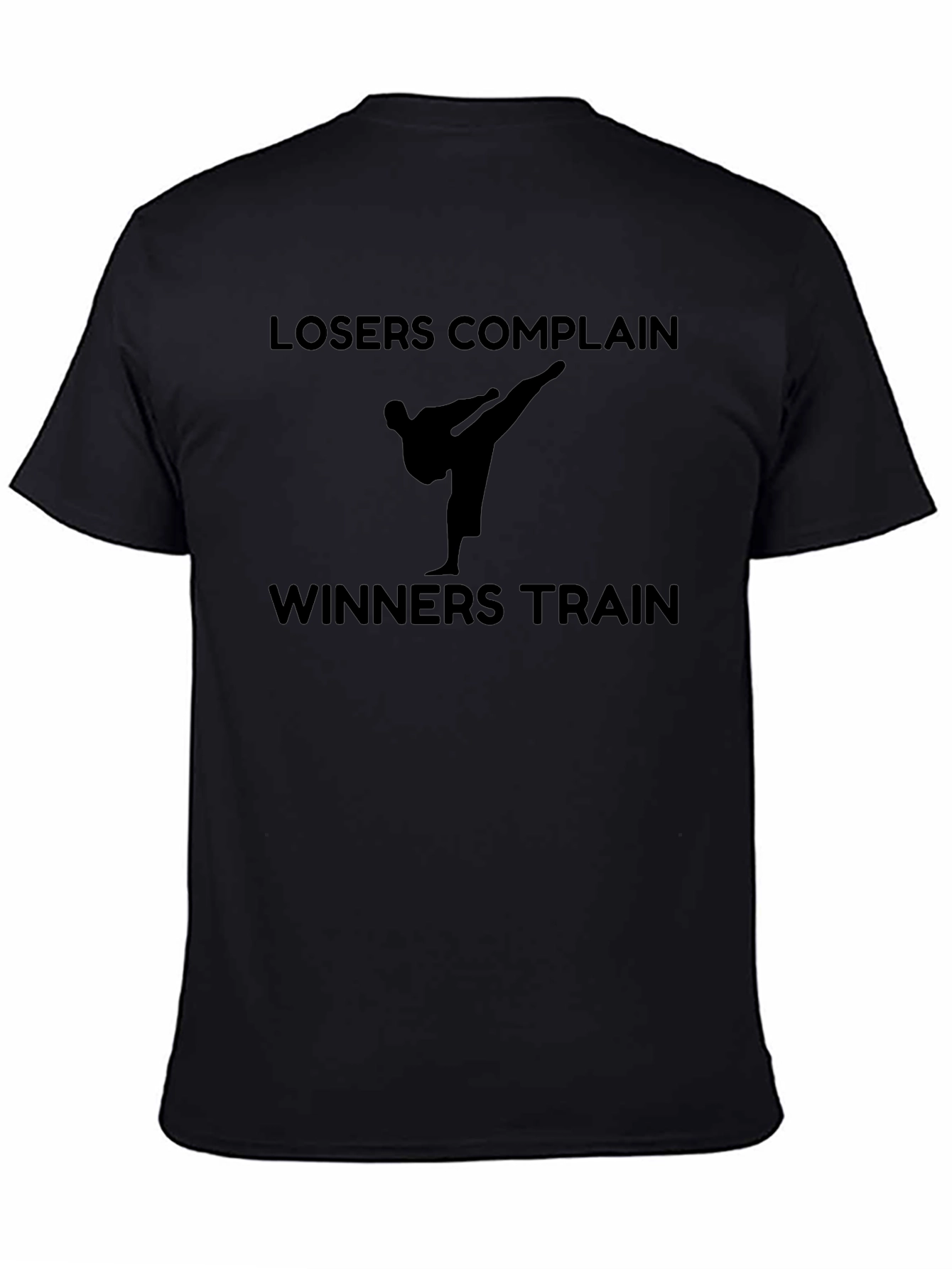 Losers Complain Winners Train Black T-Shirt