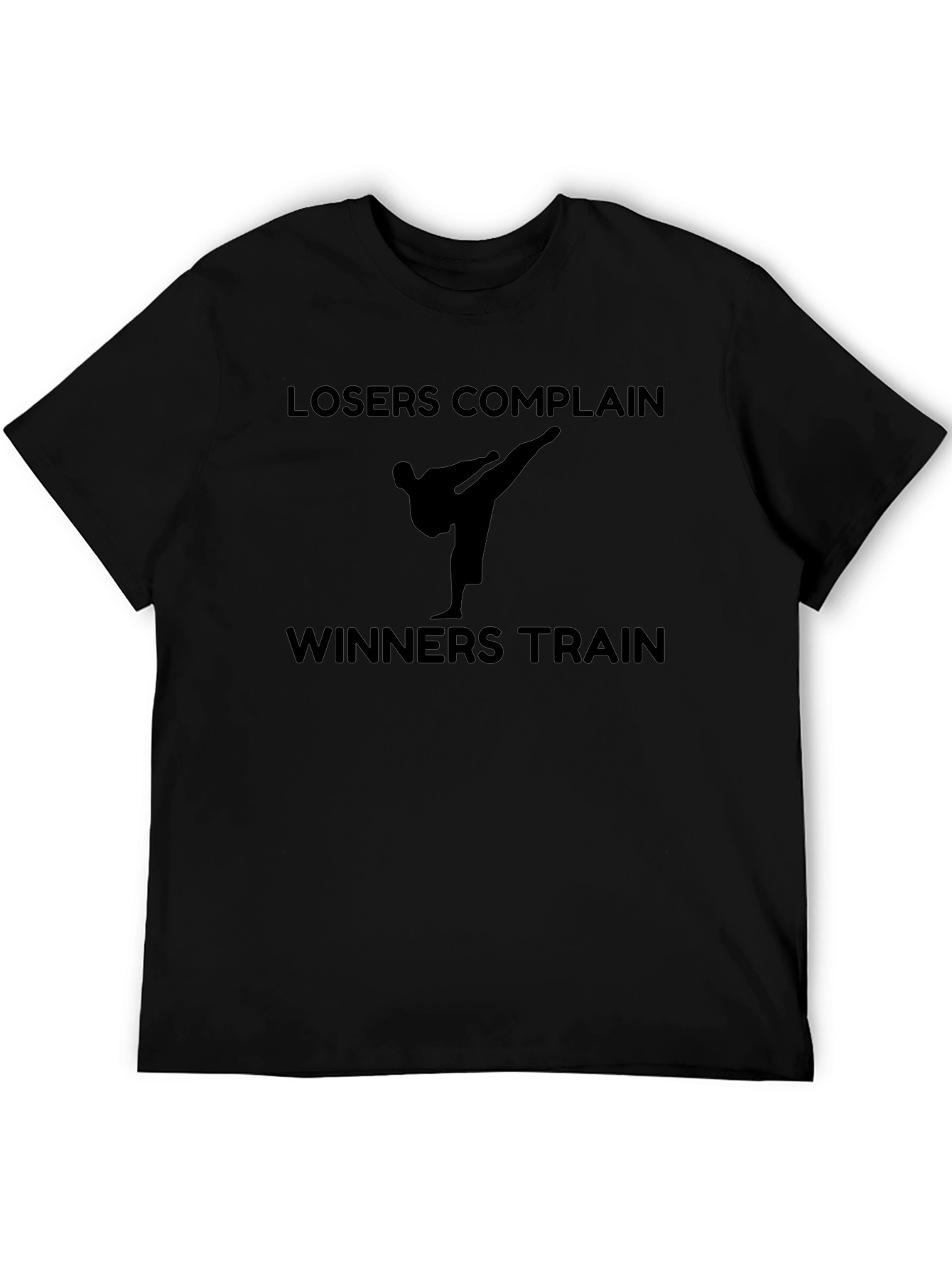 Losers Complain Winners Train Black T-Shirt
