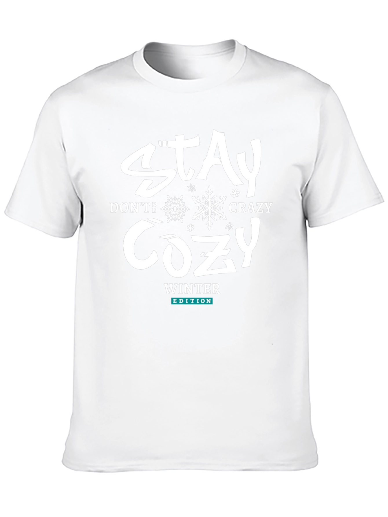 Stay Cozy Crazy Winter Edition Black Graphic Tee