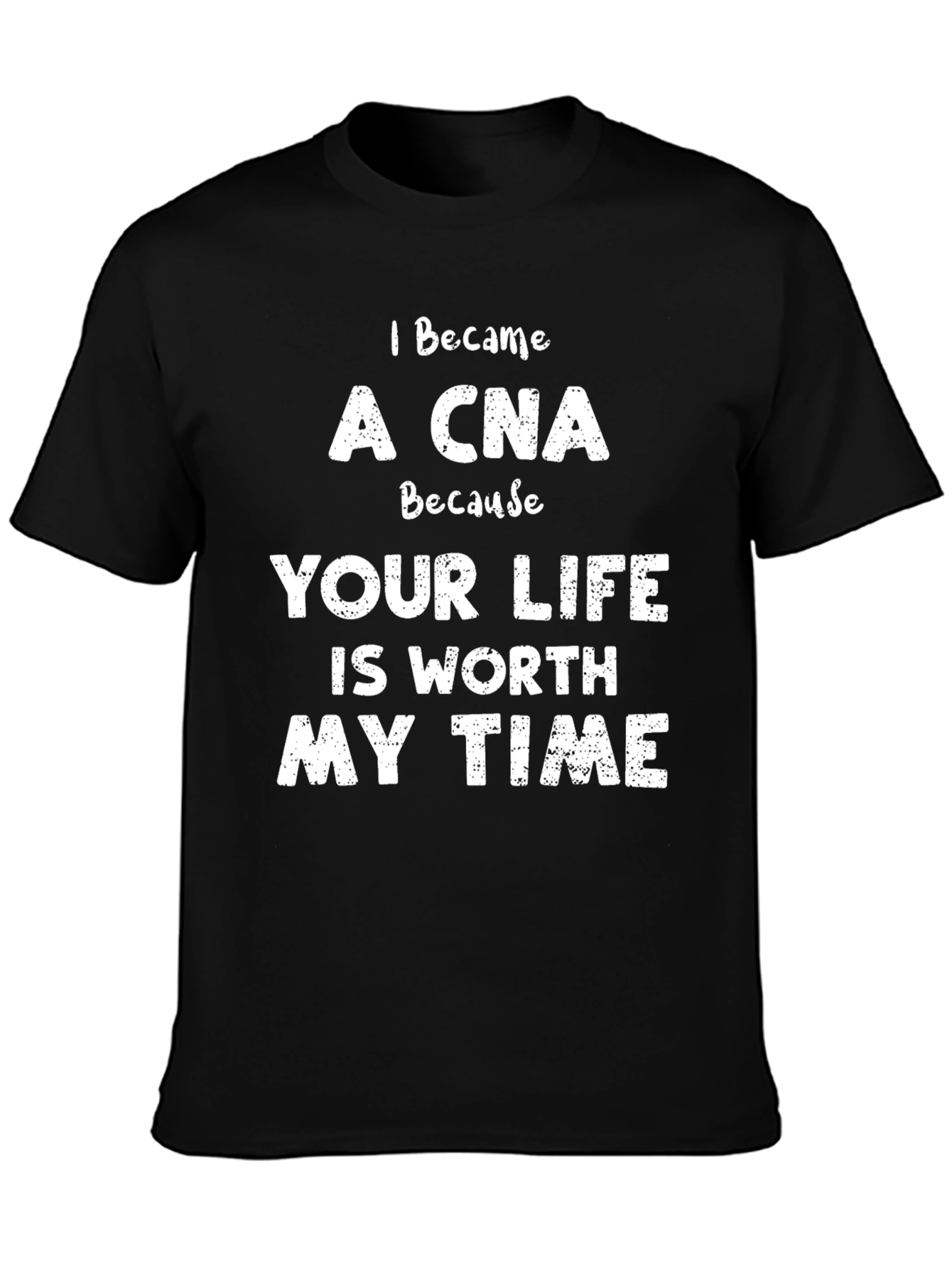 I Became A CNA T-Shirt - Nursing Assistant Tee