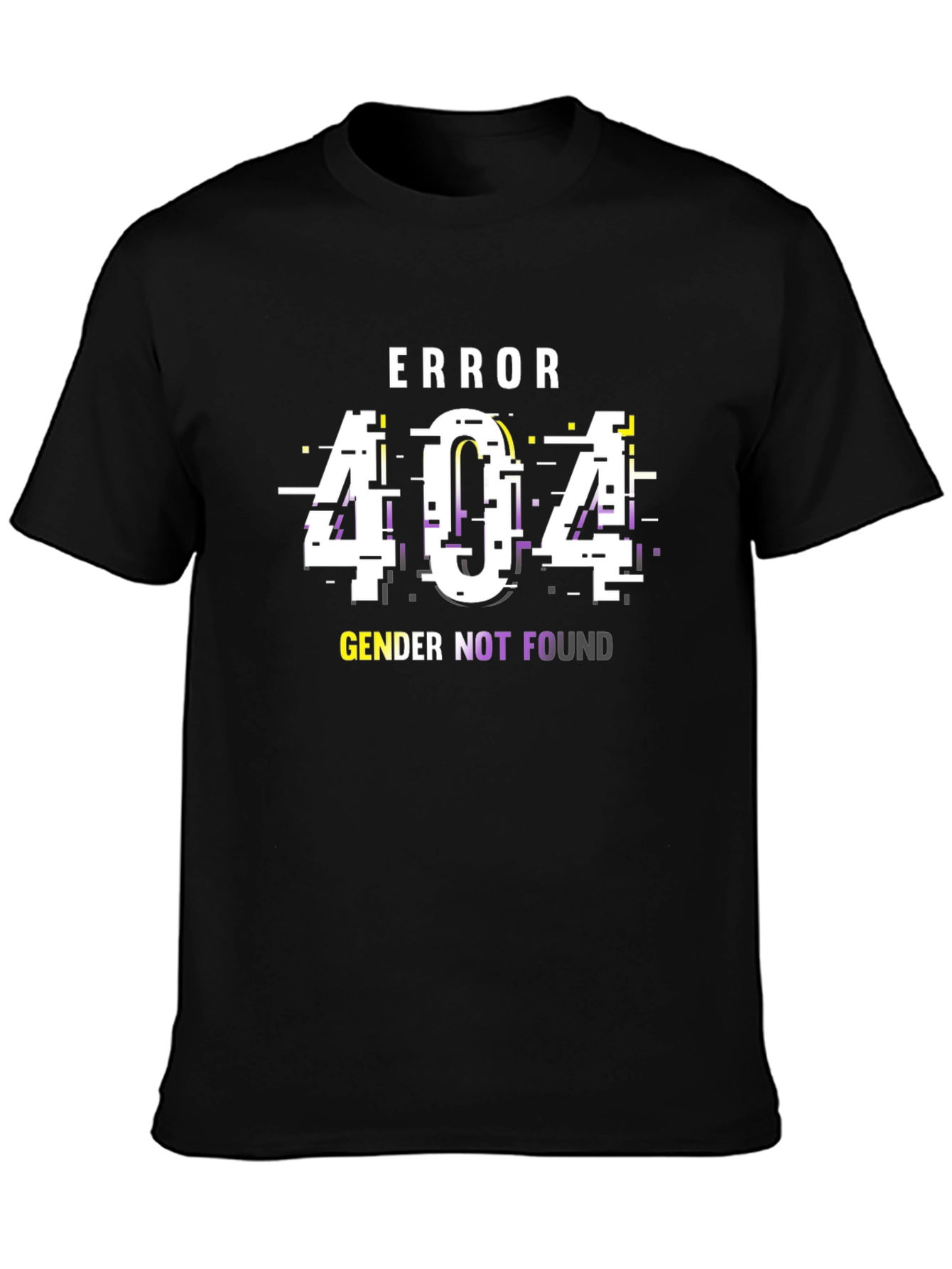 Error 404 Gender Not Found T-Shirt