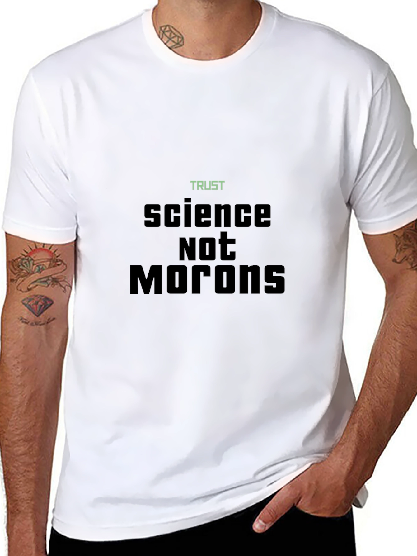 Trust Science Not Morons T-Shirt
