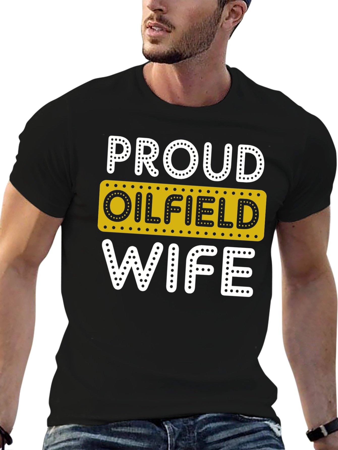 Proud Oilfield Wife Novelty T-Shirt