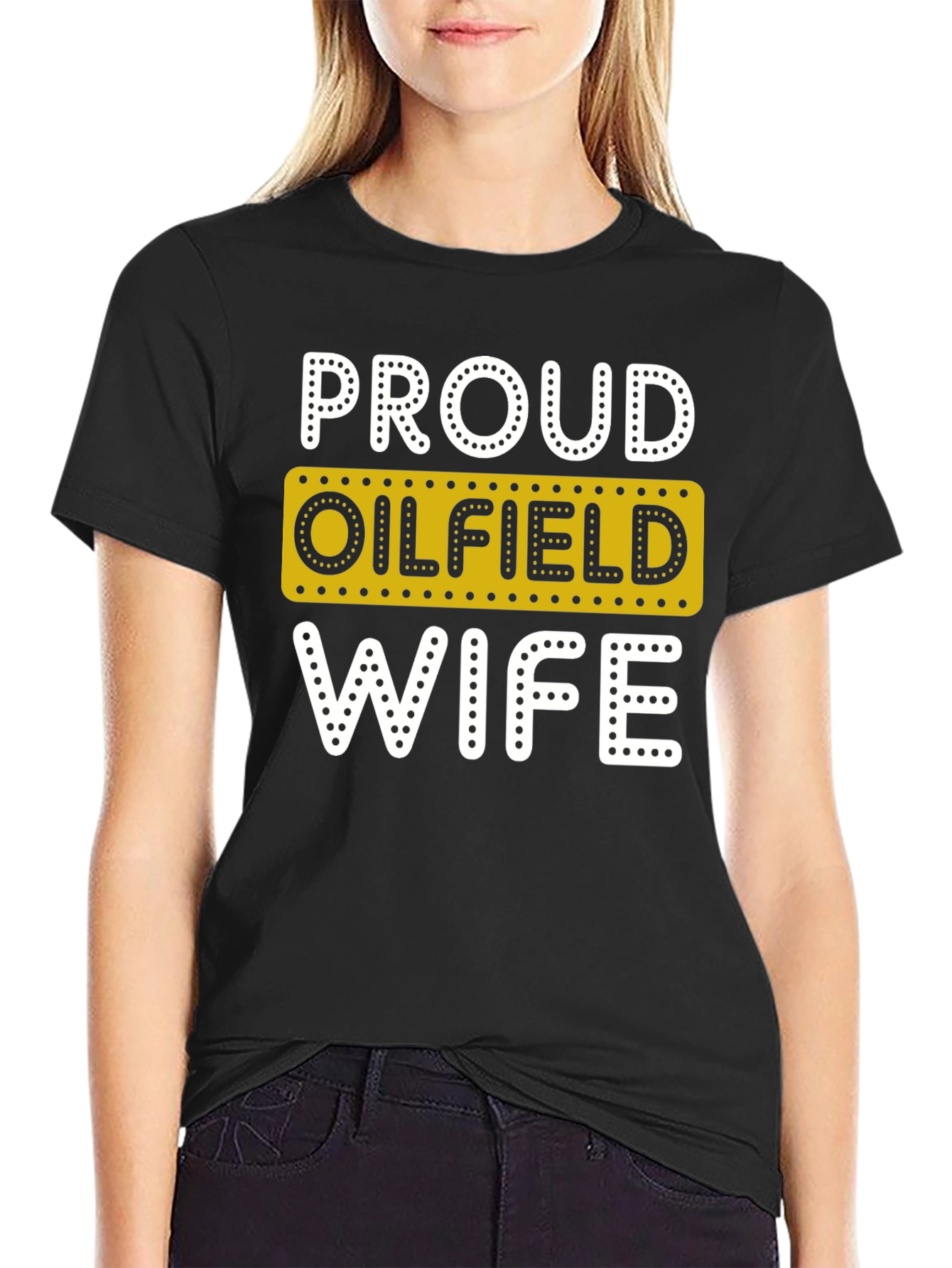 Proud Oilfield Wife Novelty T-Shirt