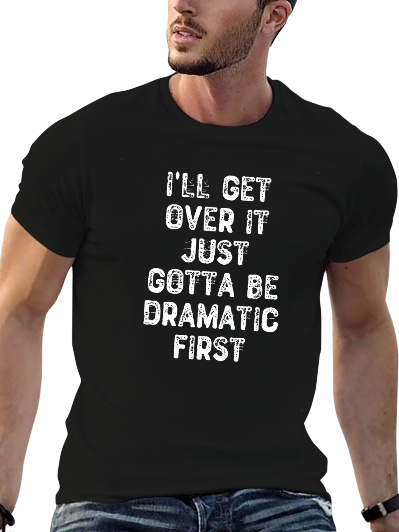Funny Dramatic First T-Shirt - Soft Cotton Tee