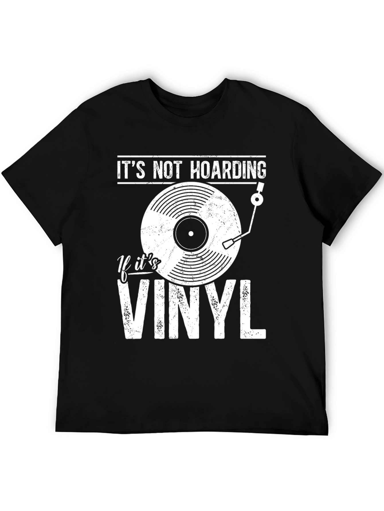 Its Not Hoarding If Its Vinyl T-Shirt