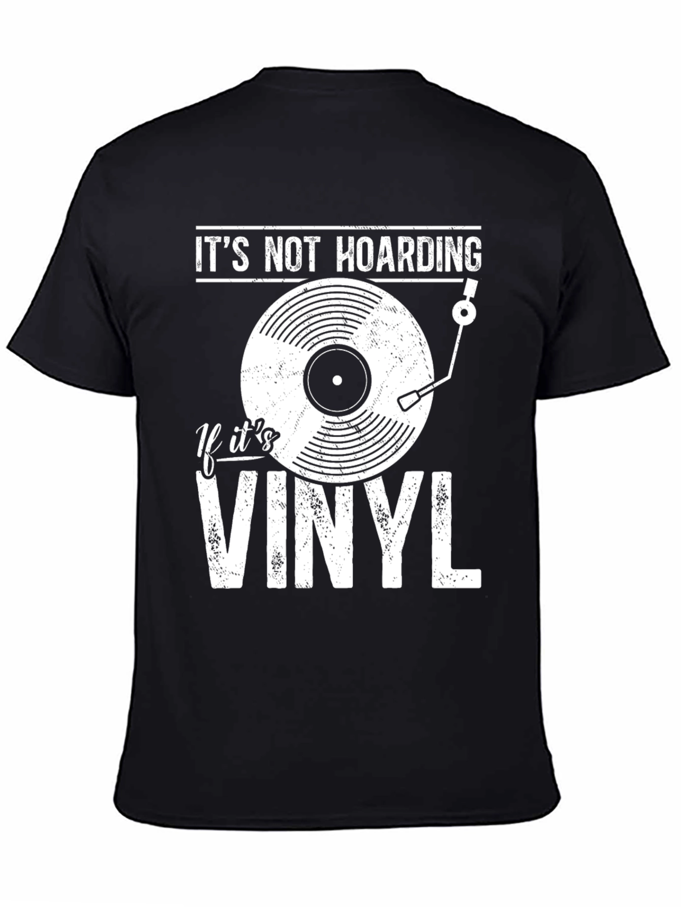 Its Not Hoarding If Its Vinyl T-Shirt