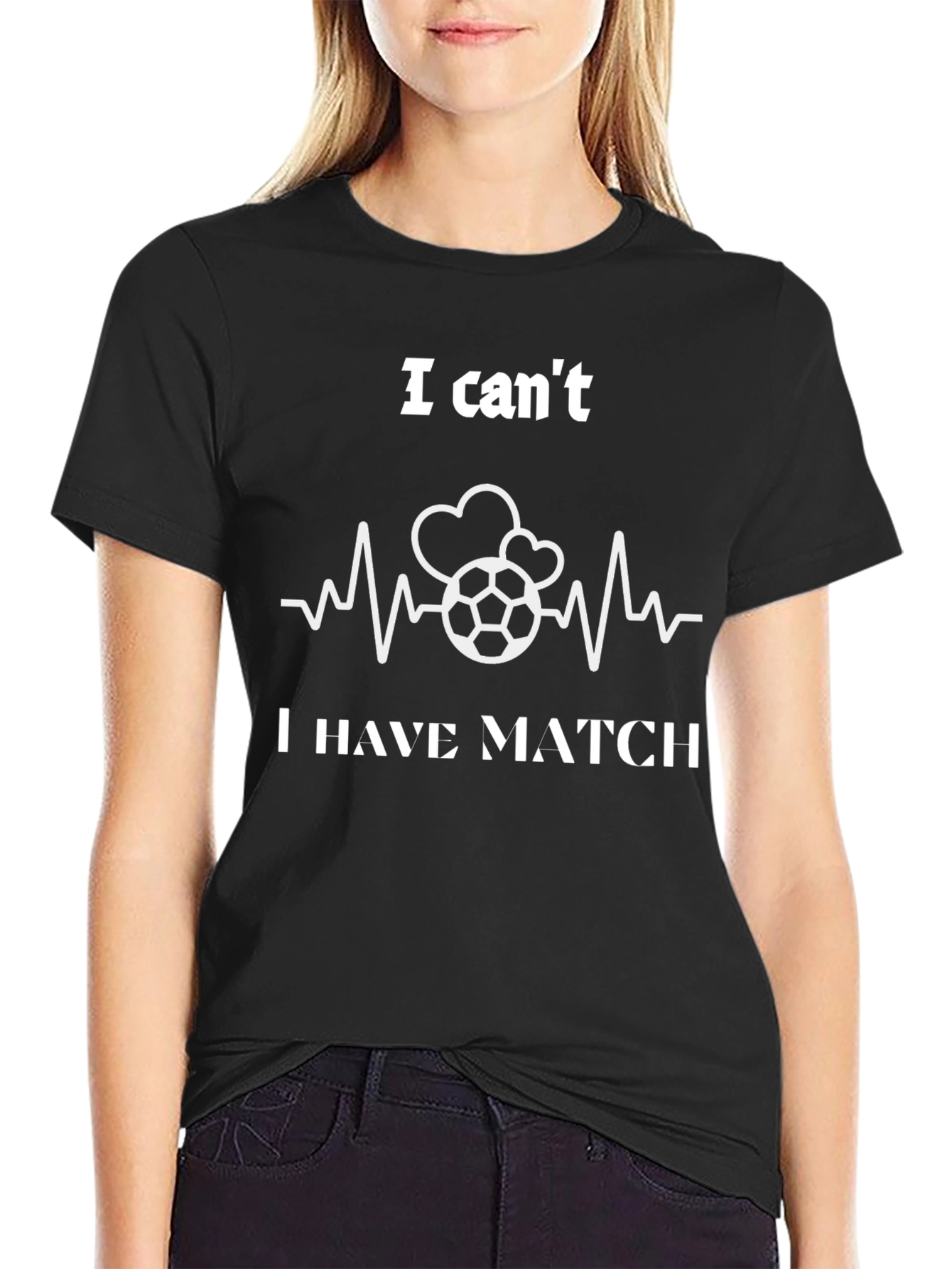 Soccer Heartbeat T-Shirt - I Cant I Have Match