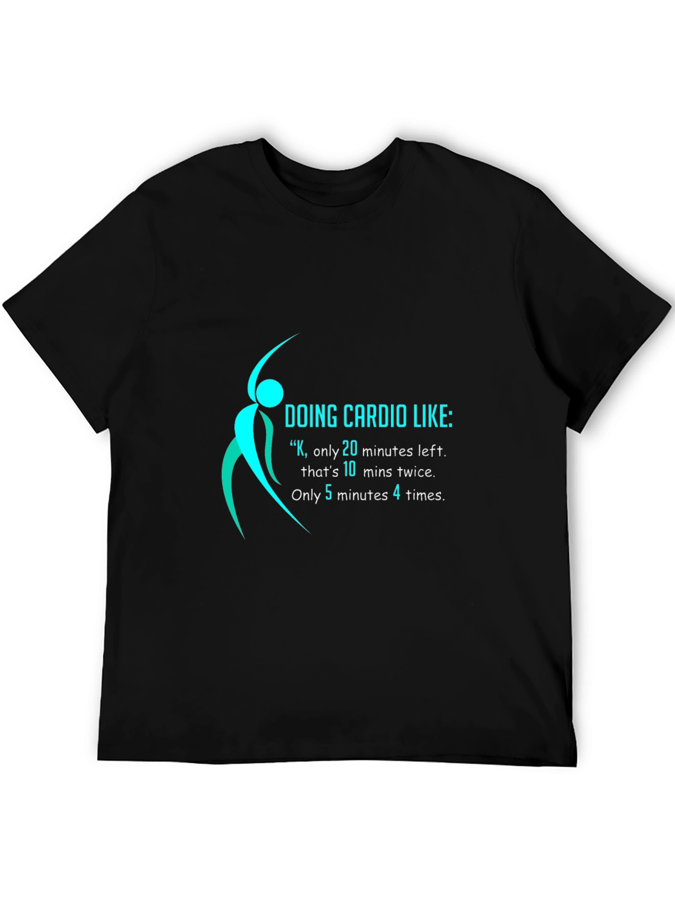 Funny Cardio Workout Graphic T-Shirt