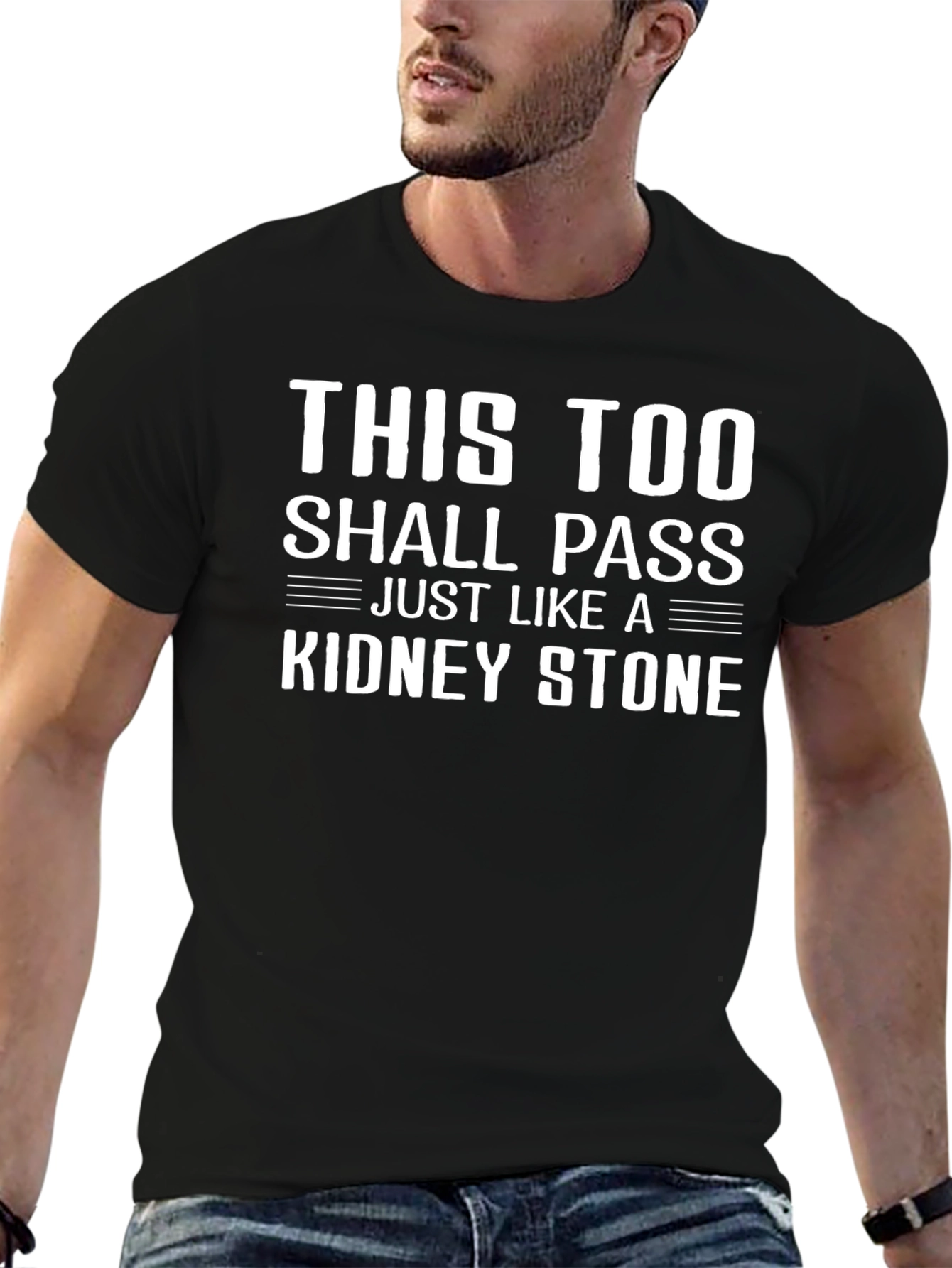 This Too Shall Pass Kidney Stone T-Shirt