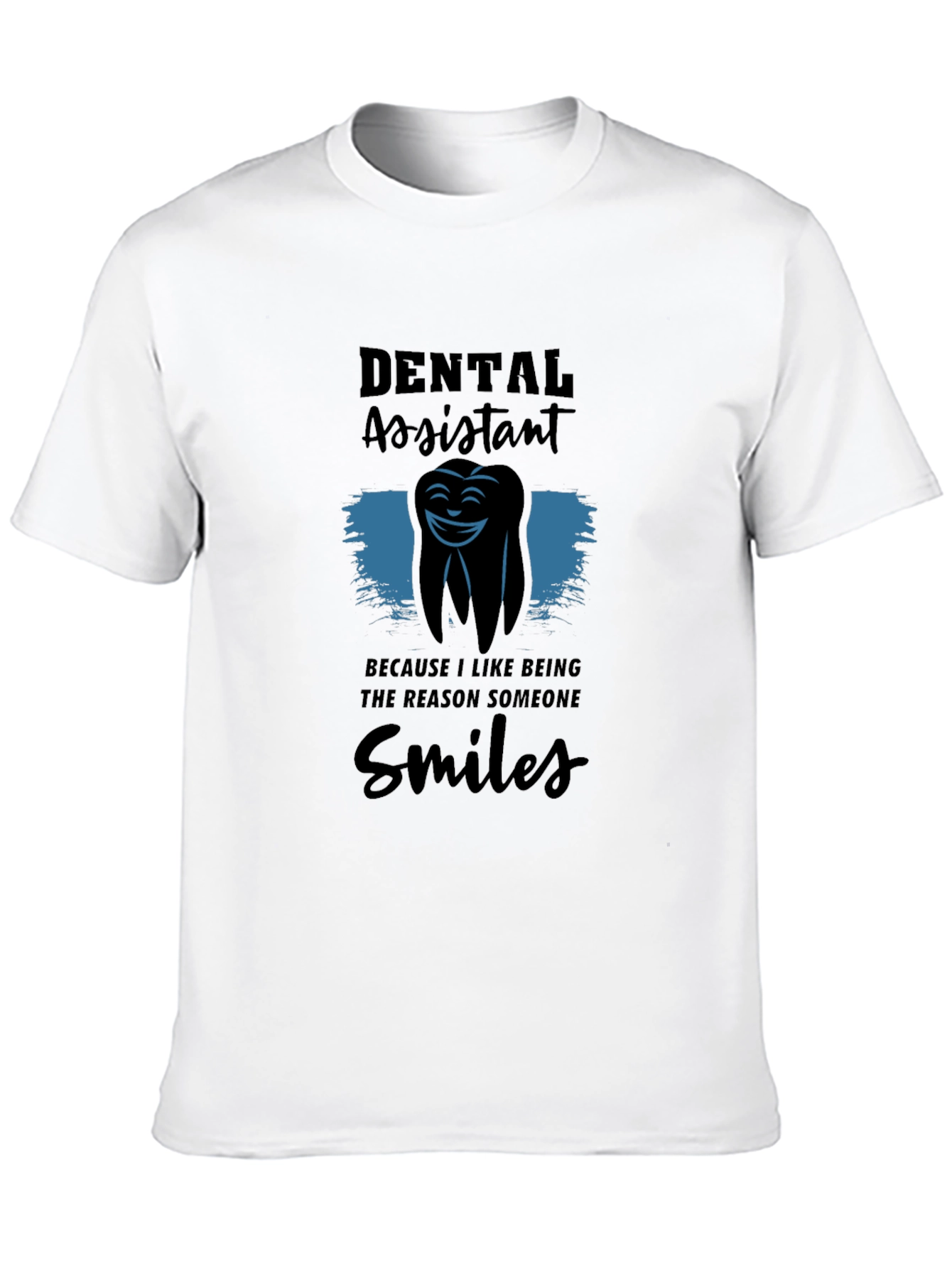 Dental Assistant Smiles T-Shirt Black