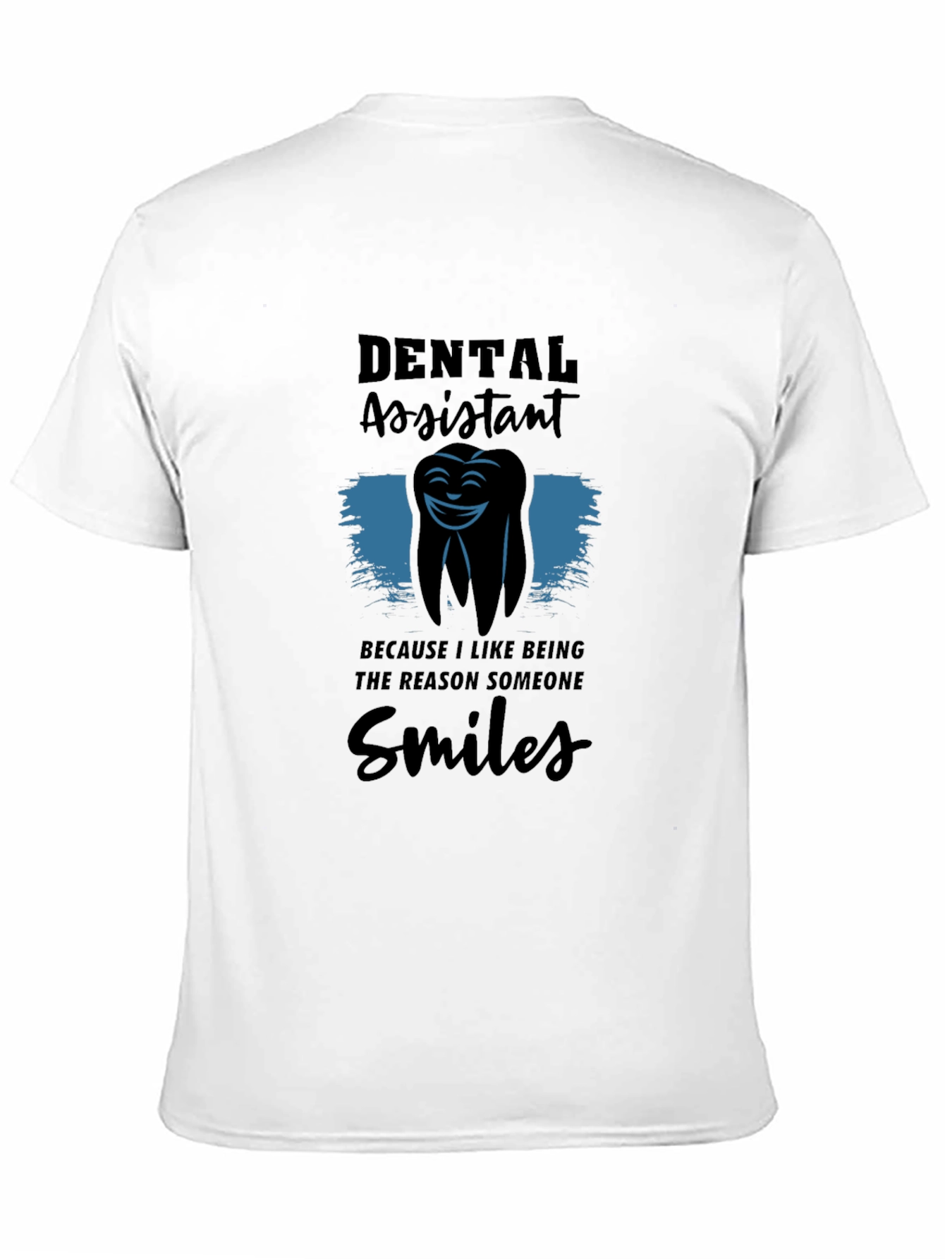 Dental Assistant Smiles T-Shirt Black