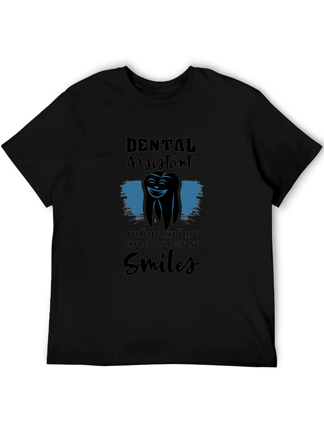 Dental Assistant Smiles T-Shirt Black