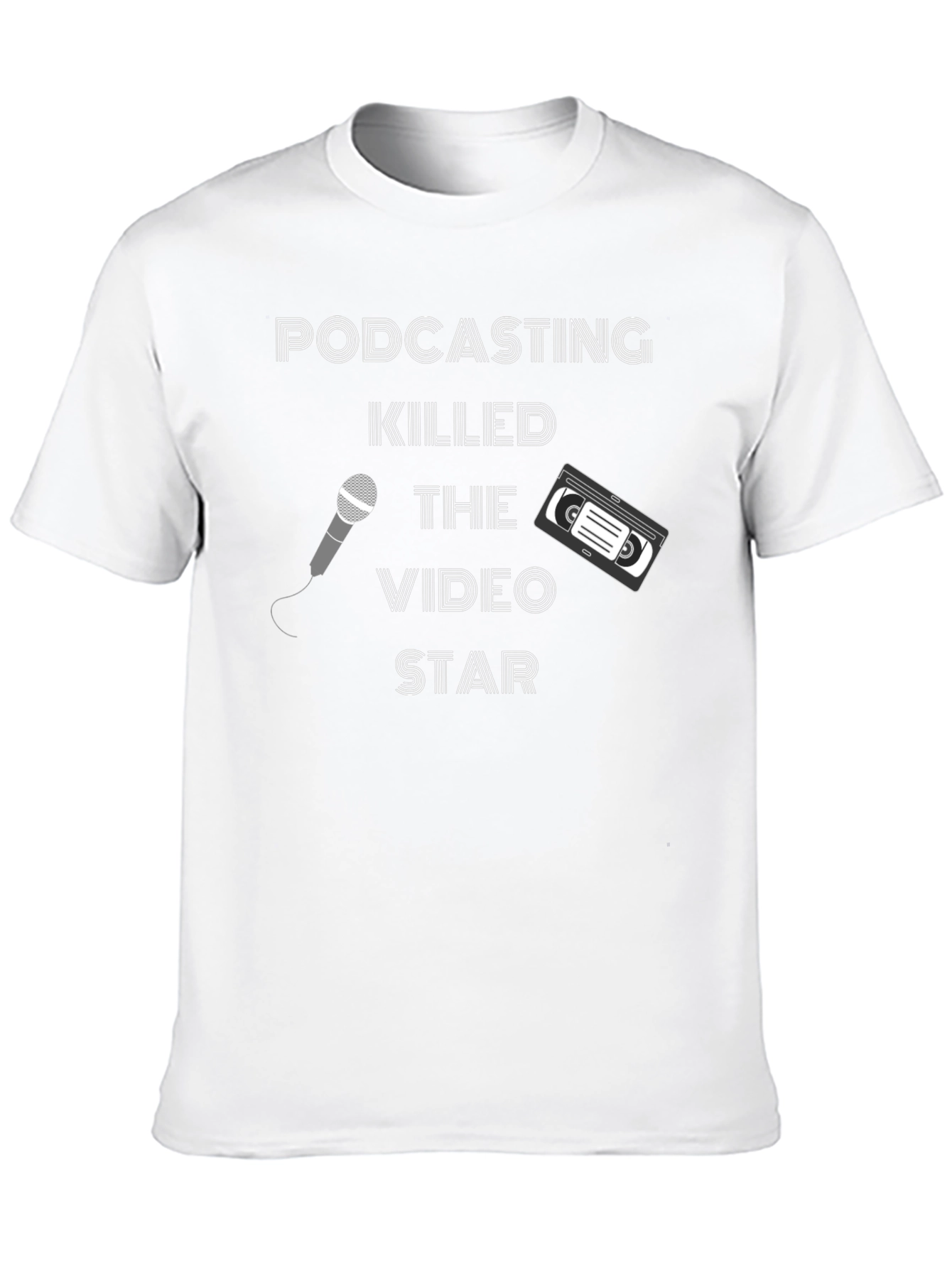 Podcasting Killed the Video Star Graphic Tee