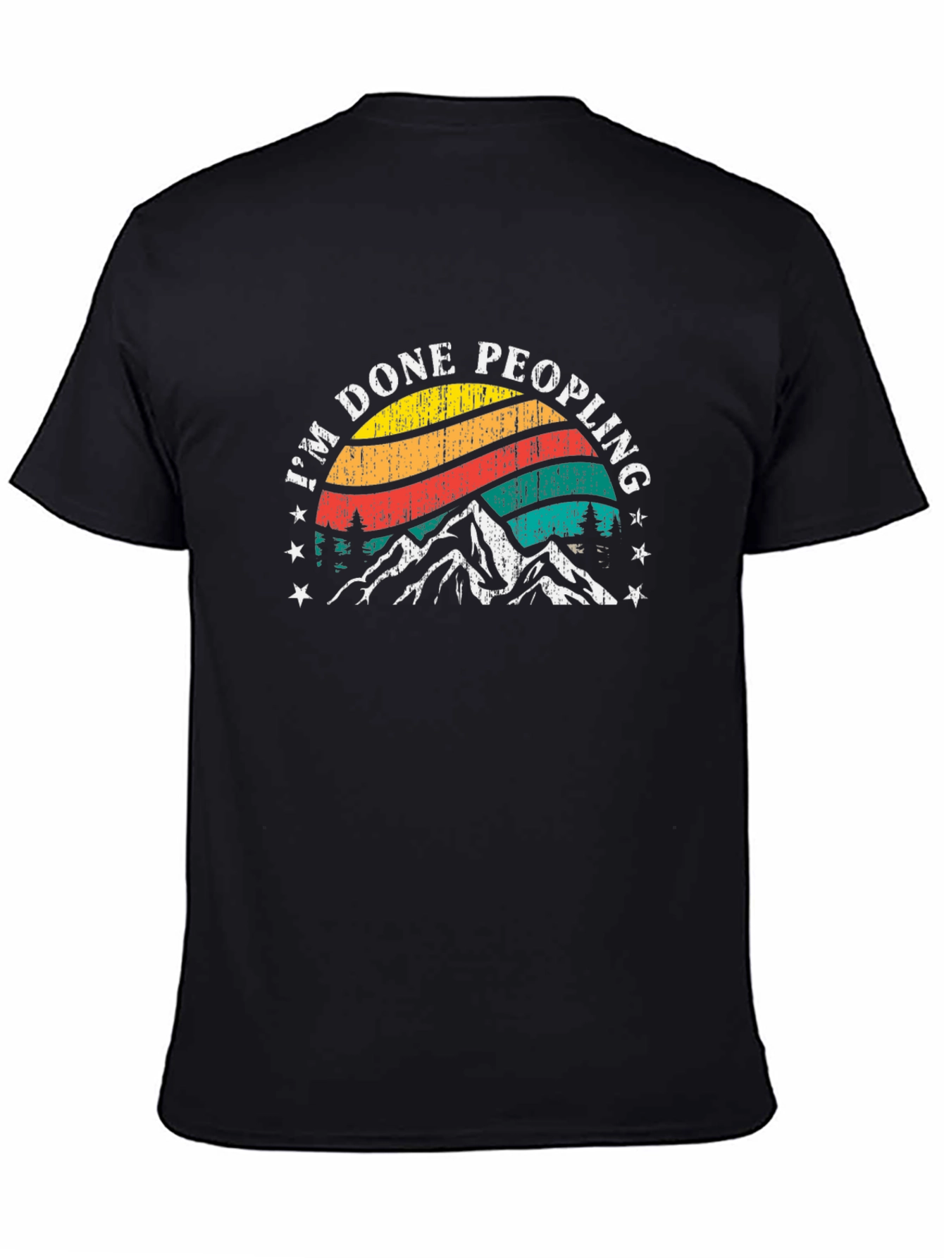 Im Done Peopling T-Shirt - Mountain Graphic Tee
