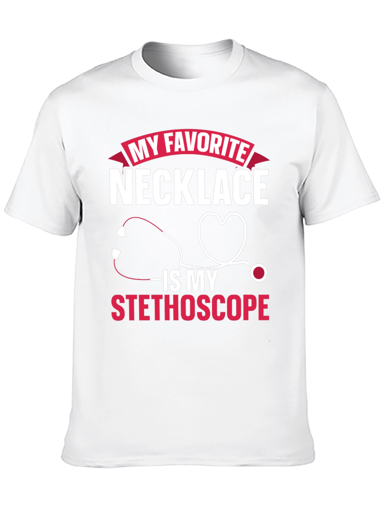 My Favorite Necklace Stethoscope T-Shirt