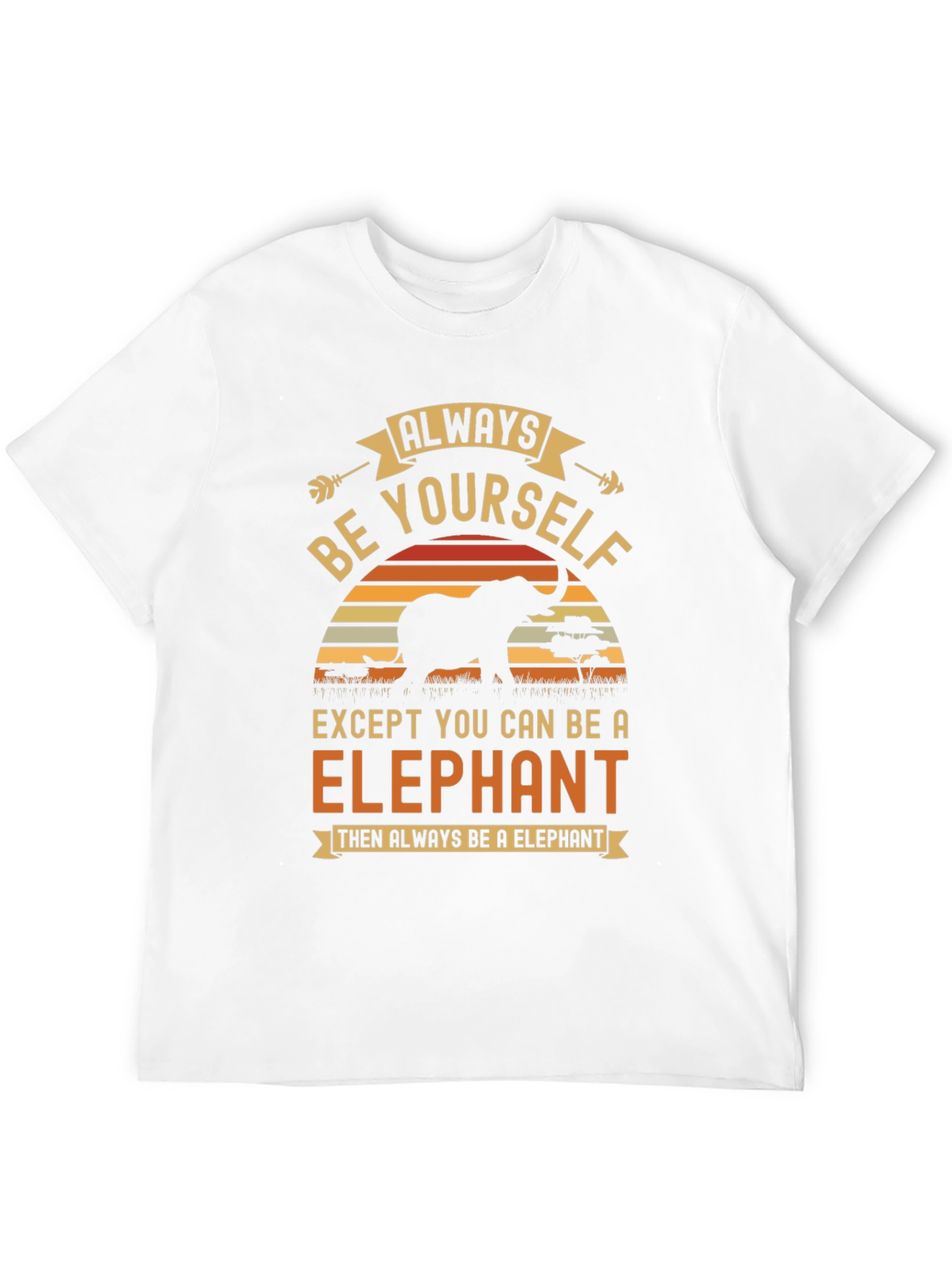 Always Be Yourself Elephant Graphic Tee