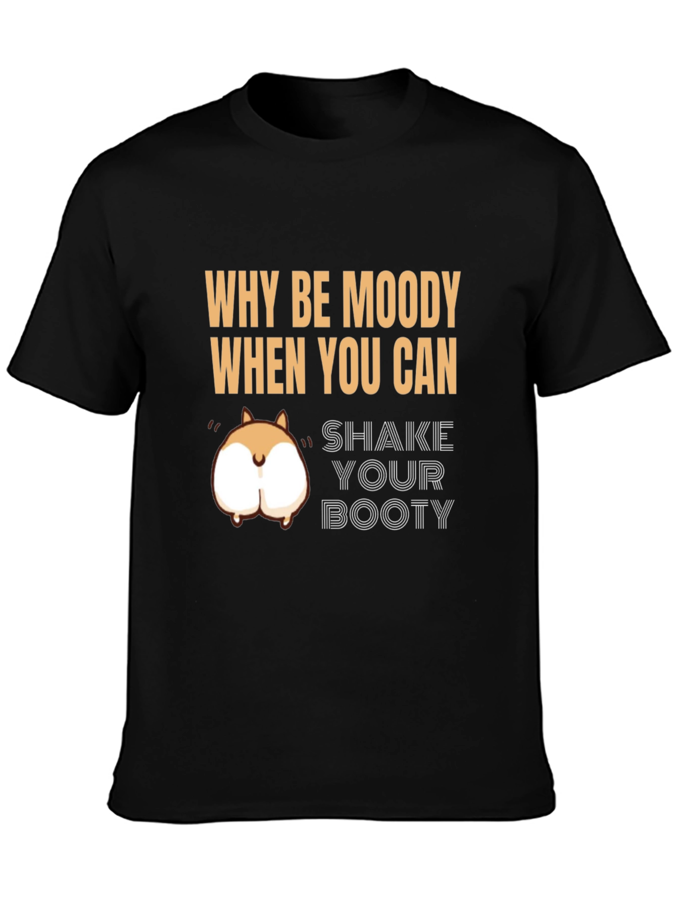 Shake Your Booty T-Shirt Funny Humor Tee