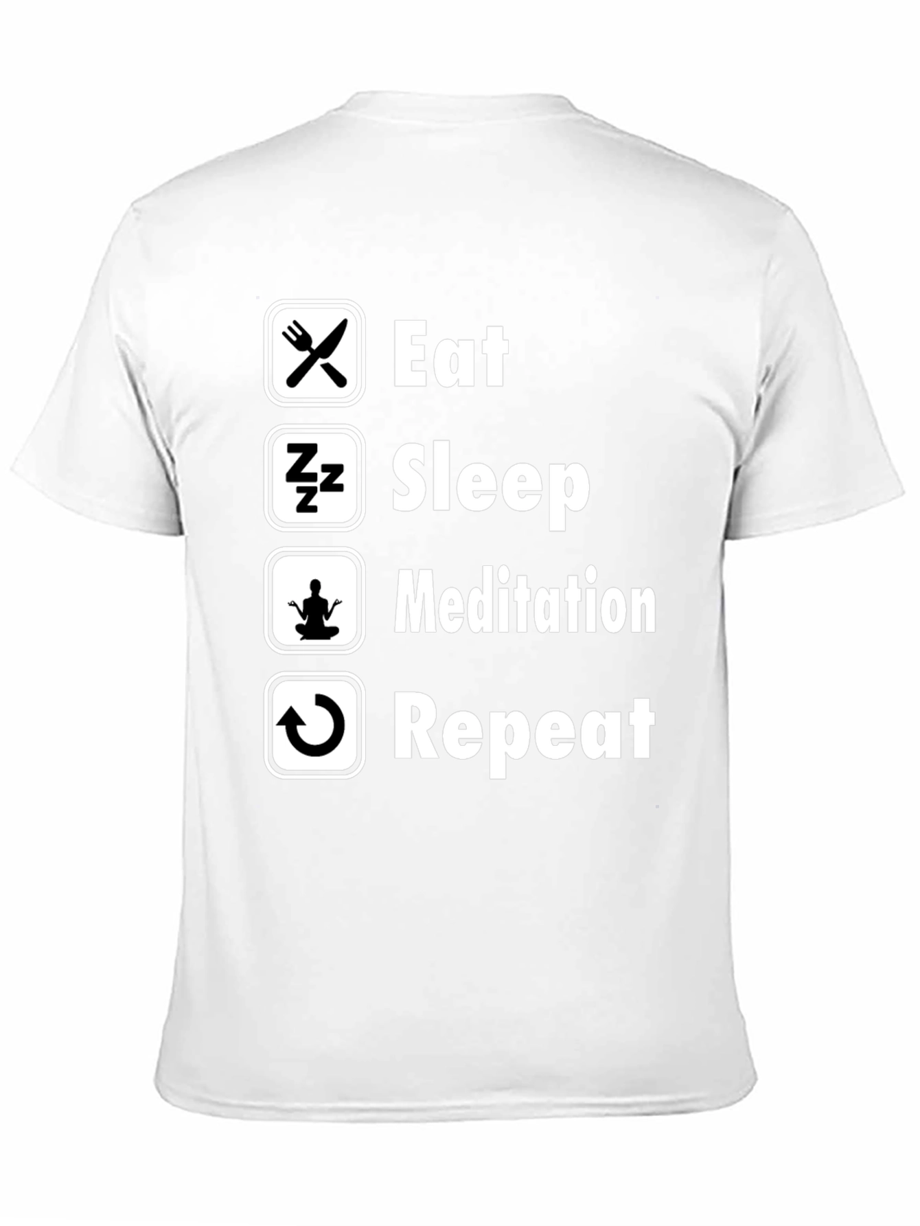Eat Sleep Meditation Repeat Graphic Tee