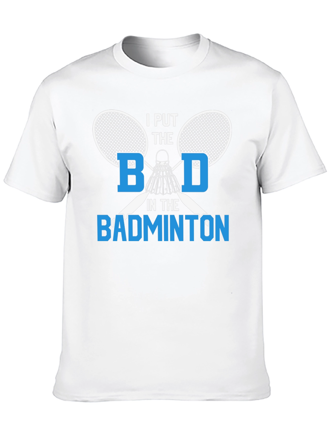 Funny Badminton T-Shirt for Sport Lovers
