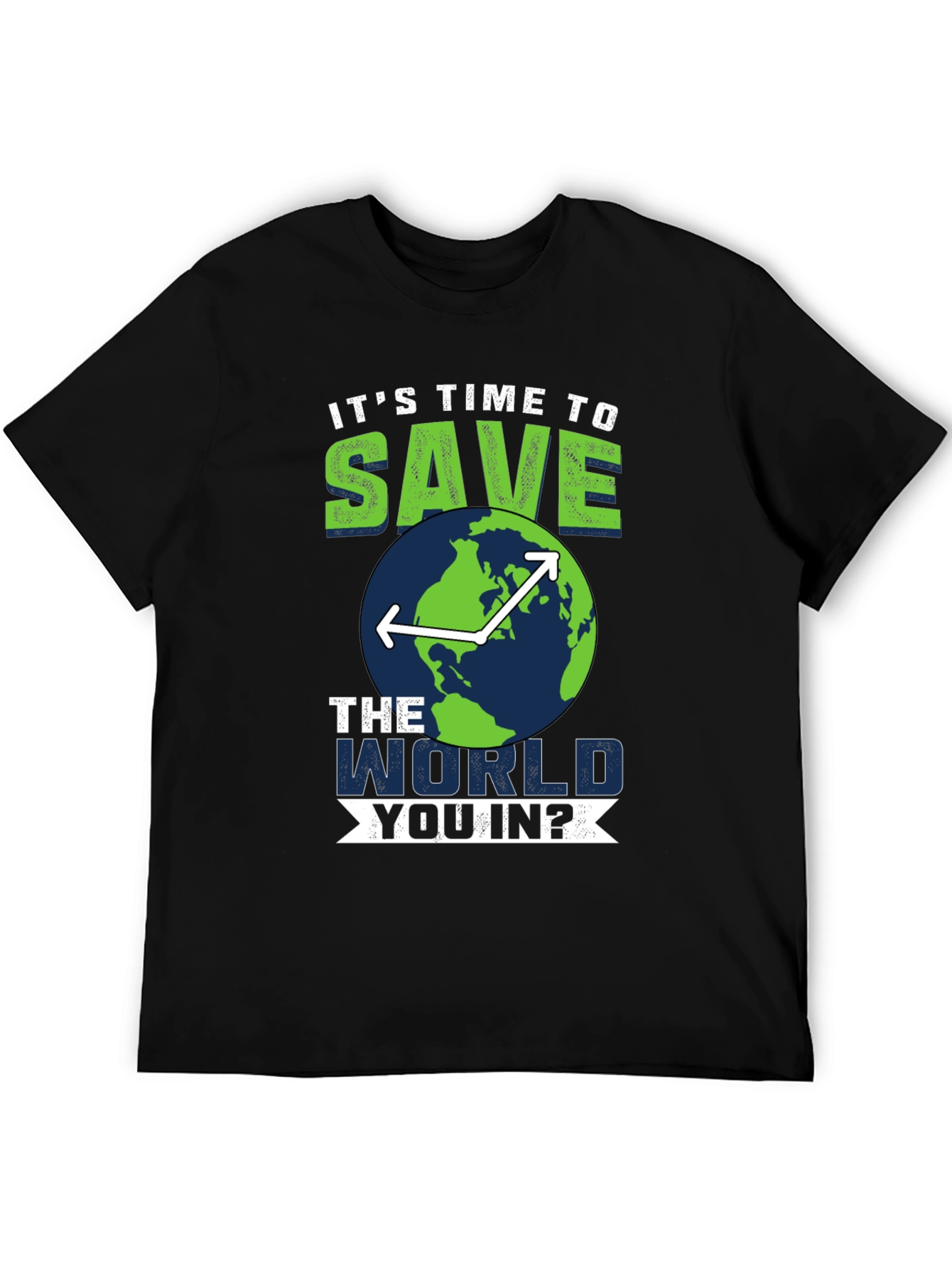 Save the World T-Shirt - Environmentally Conscious Tee