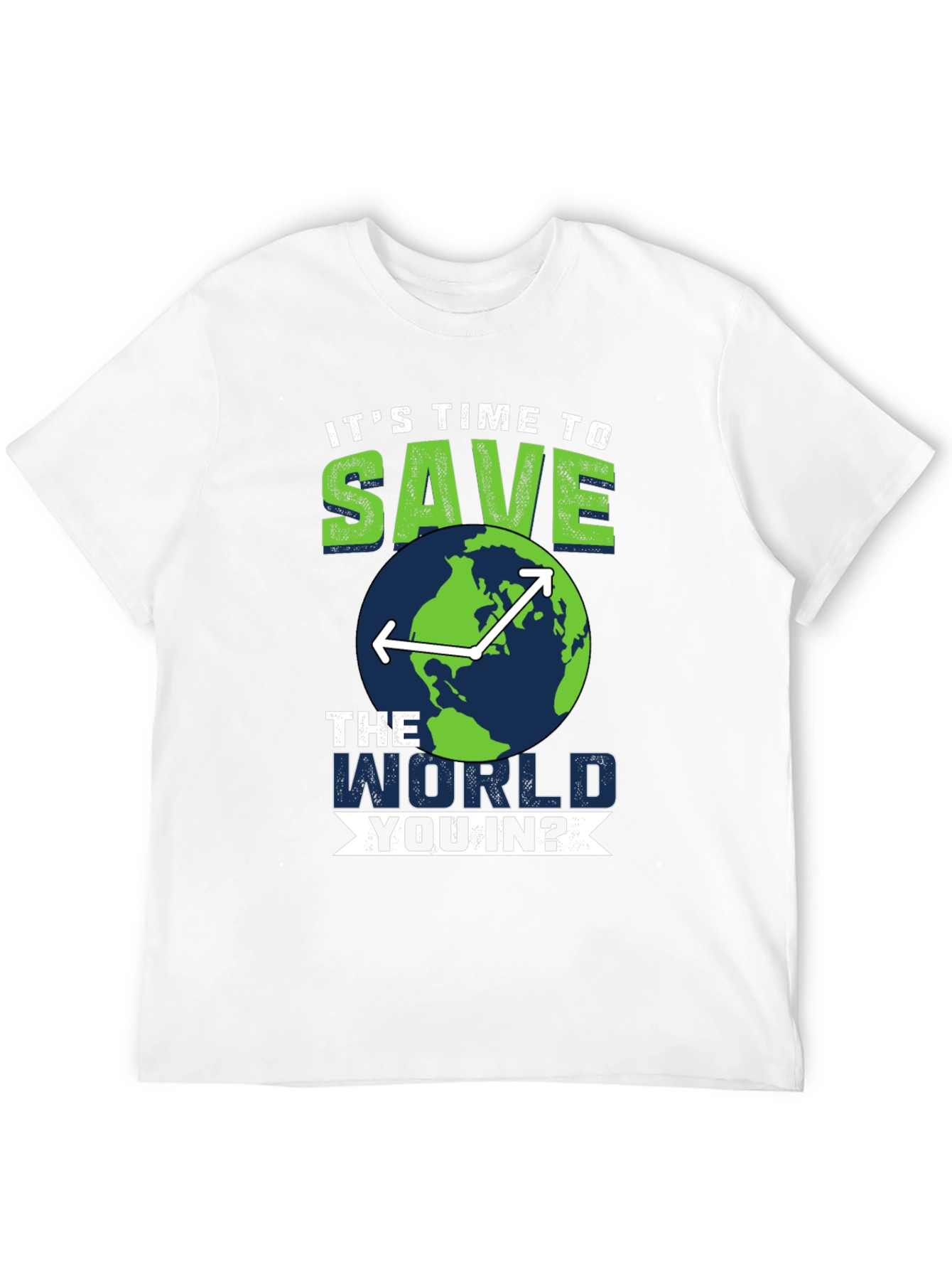 Save the World T-Shirt - Environmentally Conscious Tee