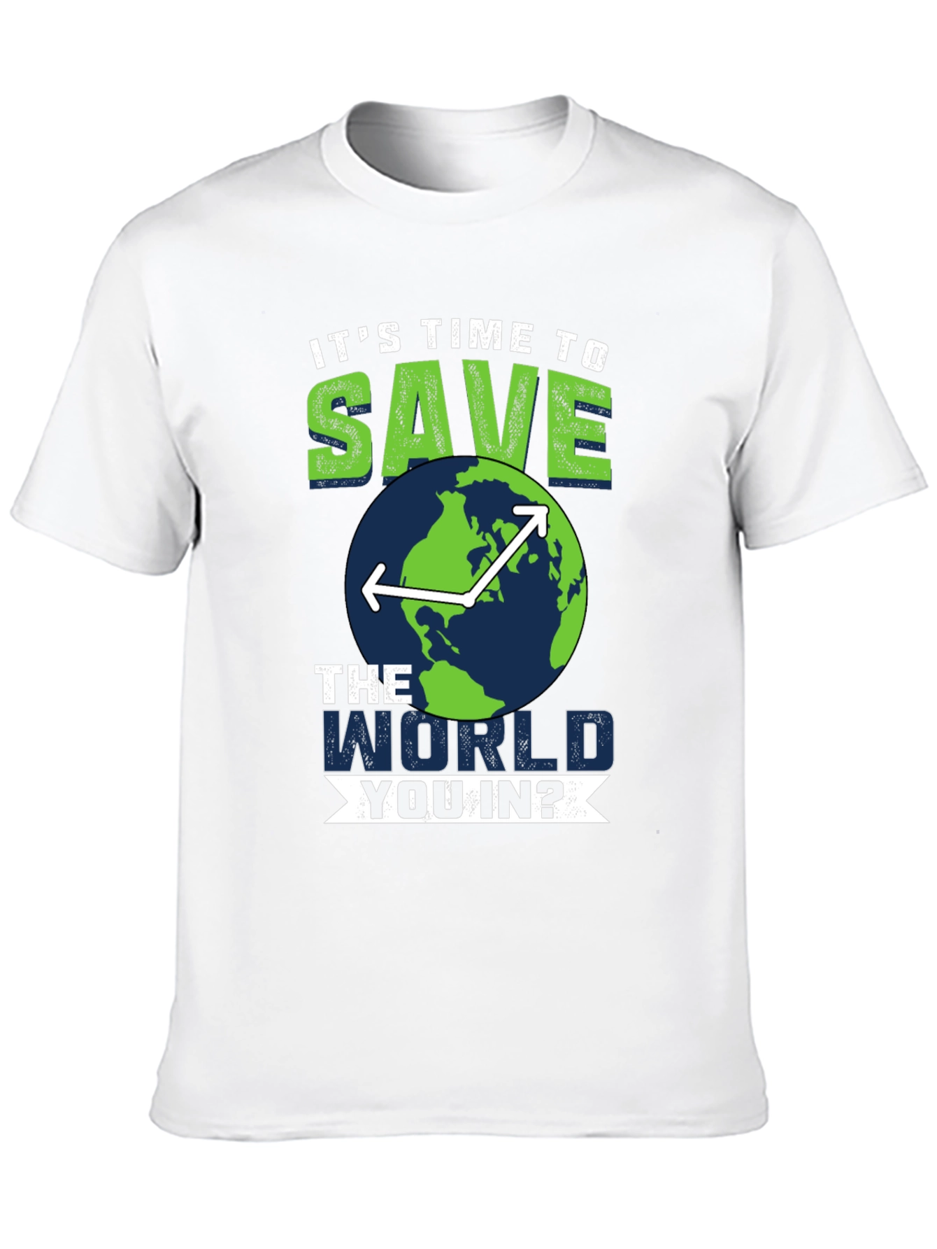 Save the World T-Shirt - Environmentally Conscious Tee