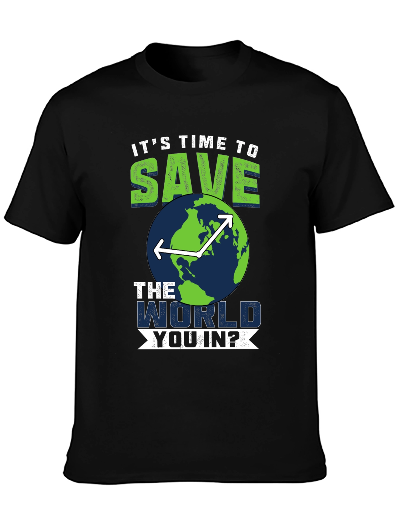 Save the World T-Shirt - Environmentally Conscious Tee