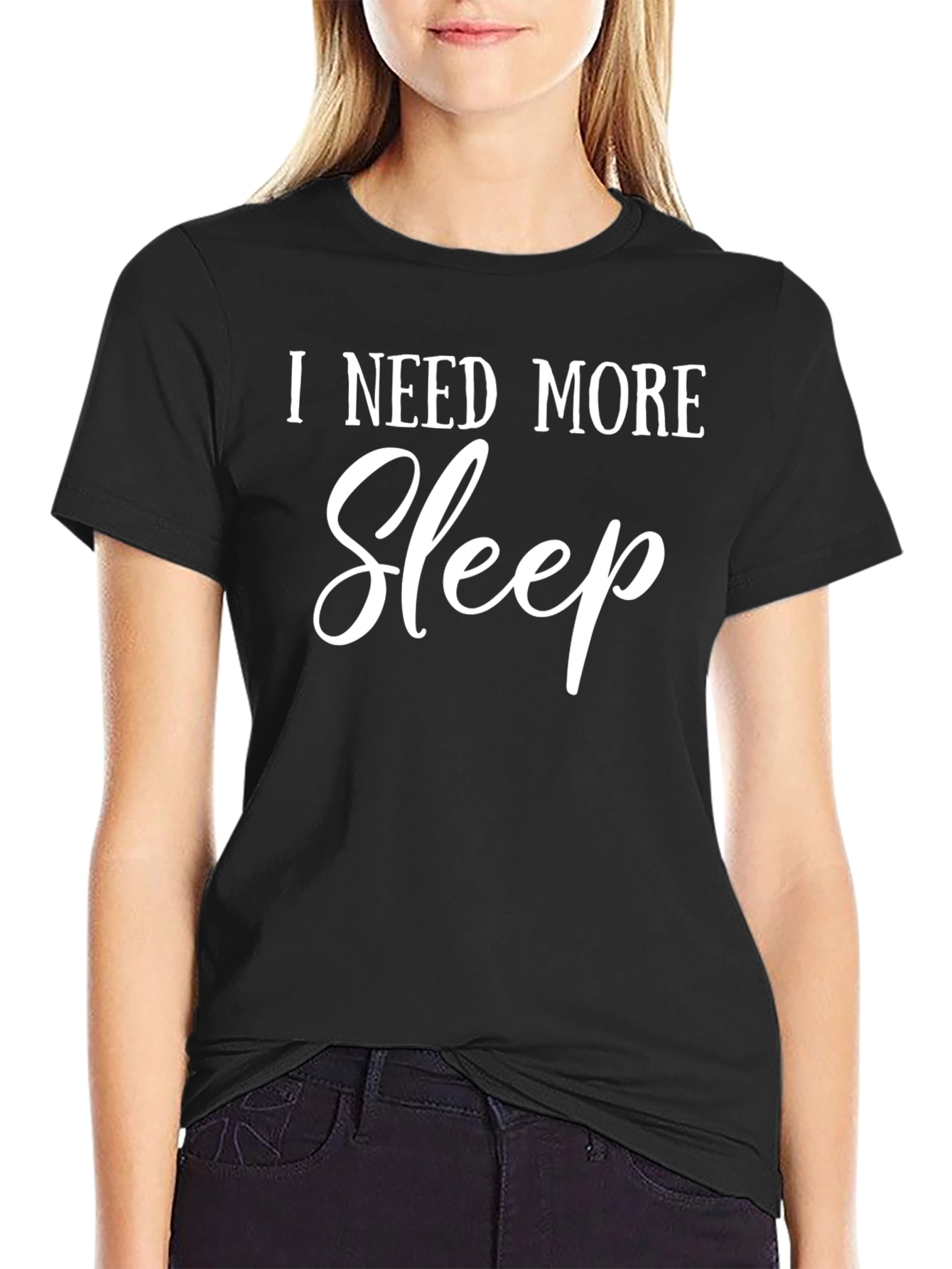 I Need More Sleep Black T-Shirt