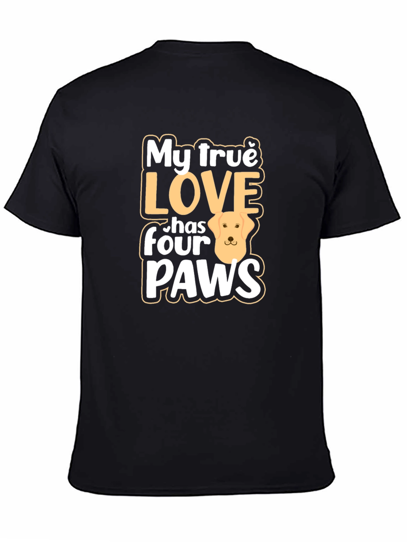 My True Love Dog Paws T-Shirt - Unisex