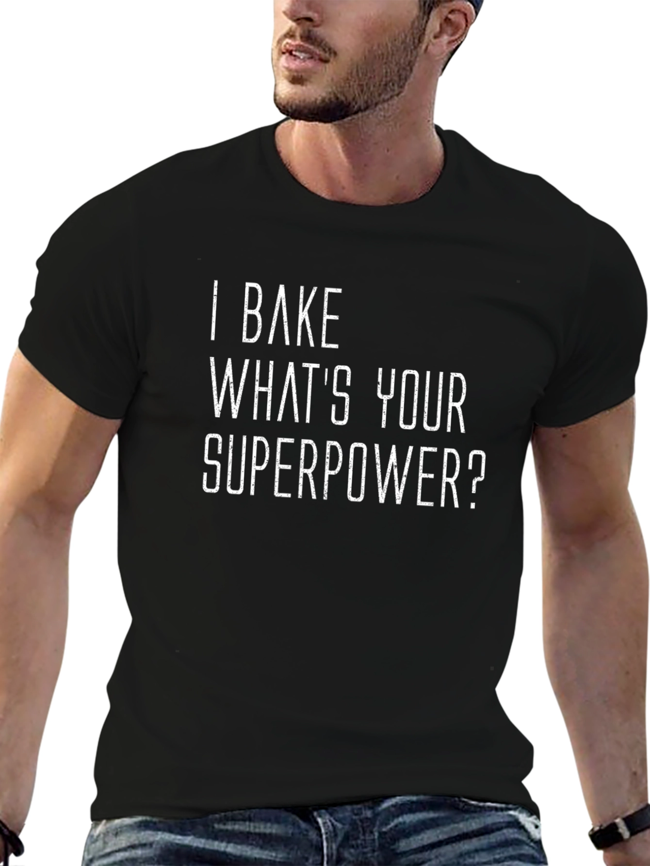 I Bake Whats Your Superpower? Black T-Shirt