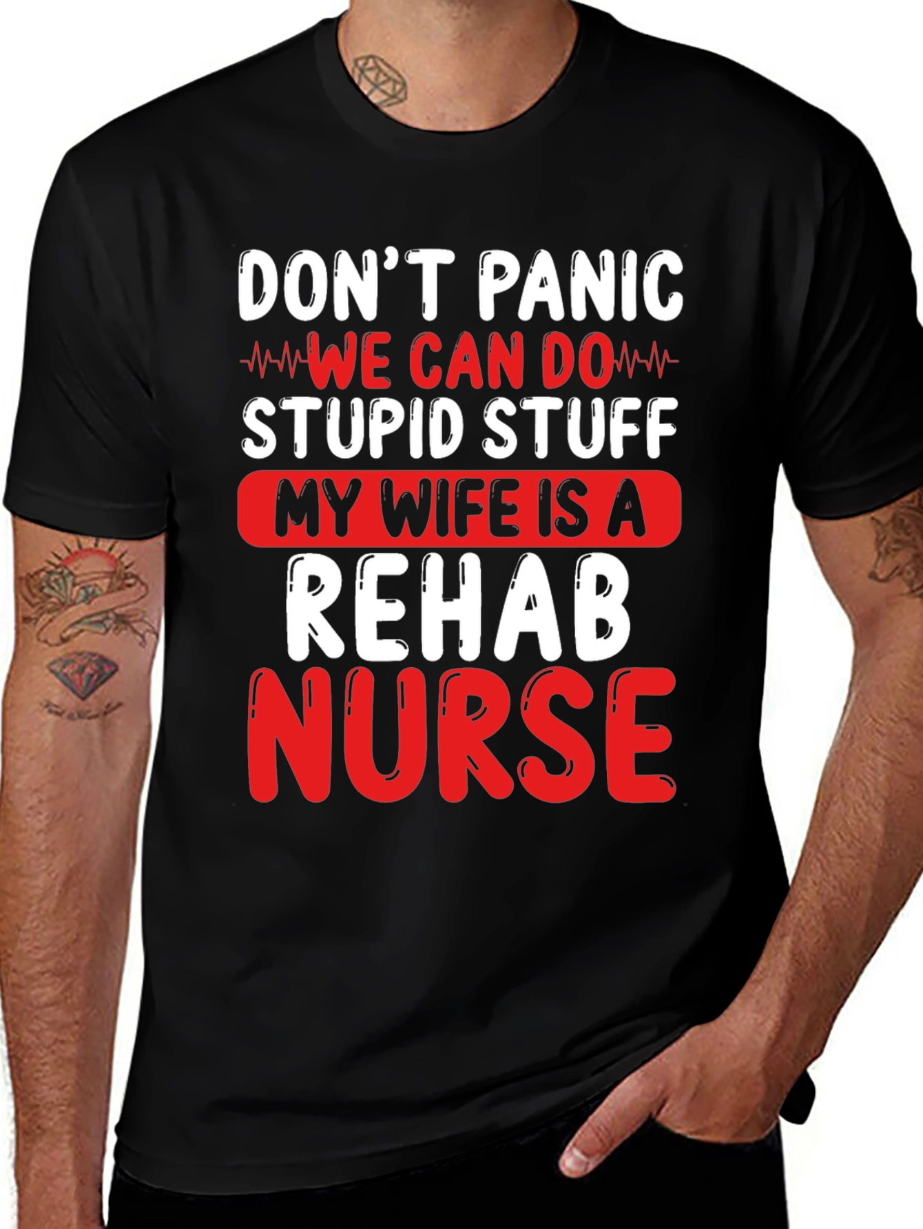 Funny Rehab Nurse T-Shirt - Dont Panic