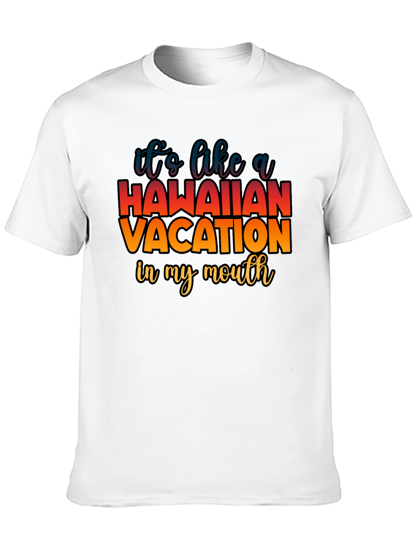 Hawaiian Vacation T-Shirt - Funny Foodie Tee