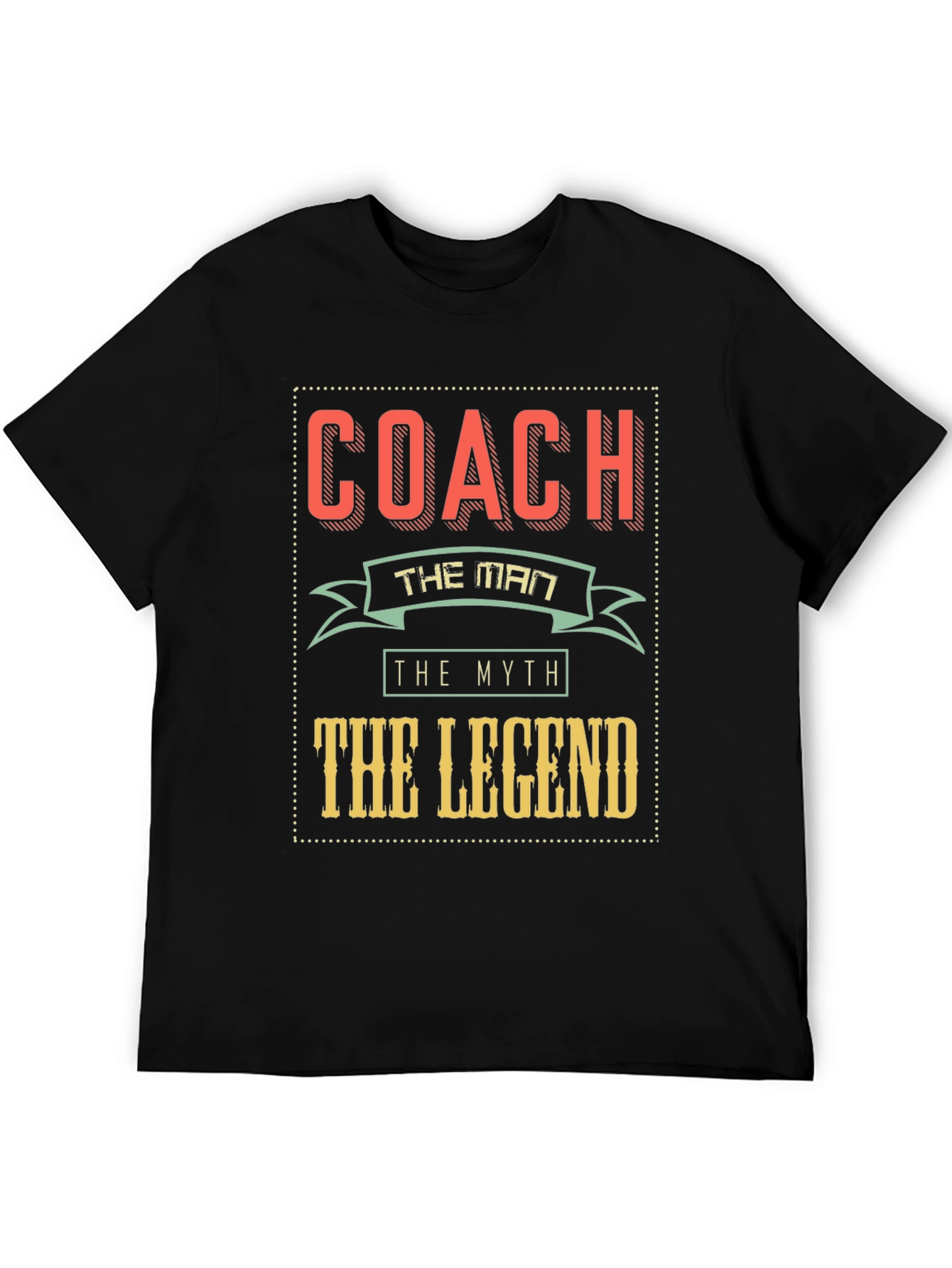 Coach the Man Myth Legend Graphic T-Shirt