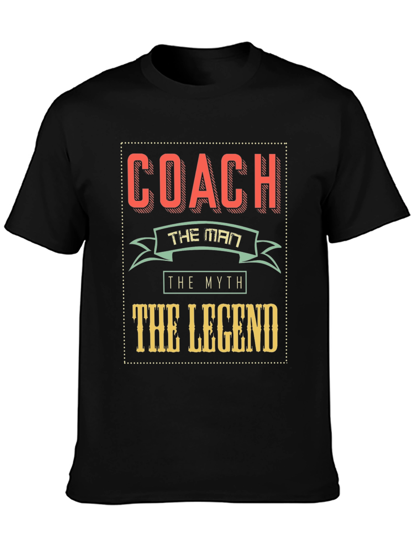 Coach the Man Myth Legend Graphic T-Shirt