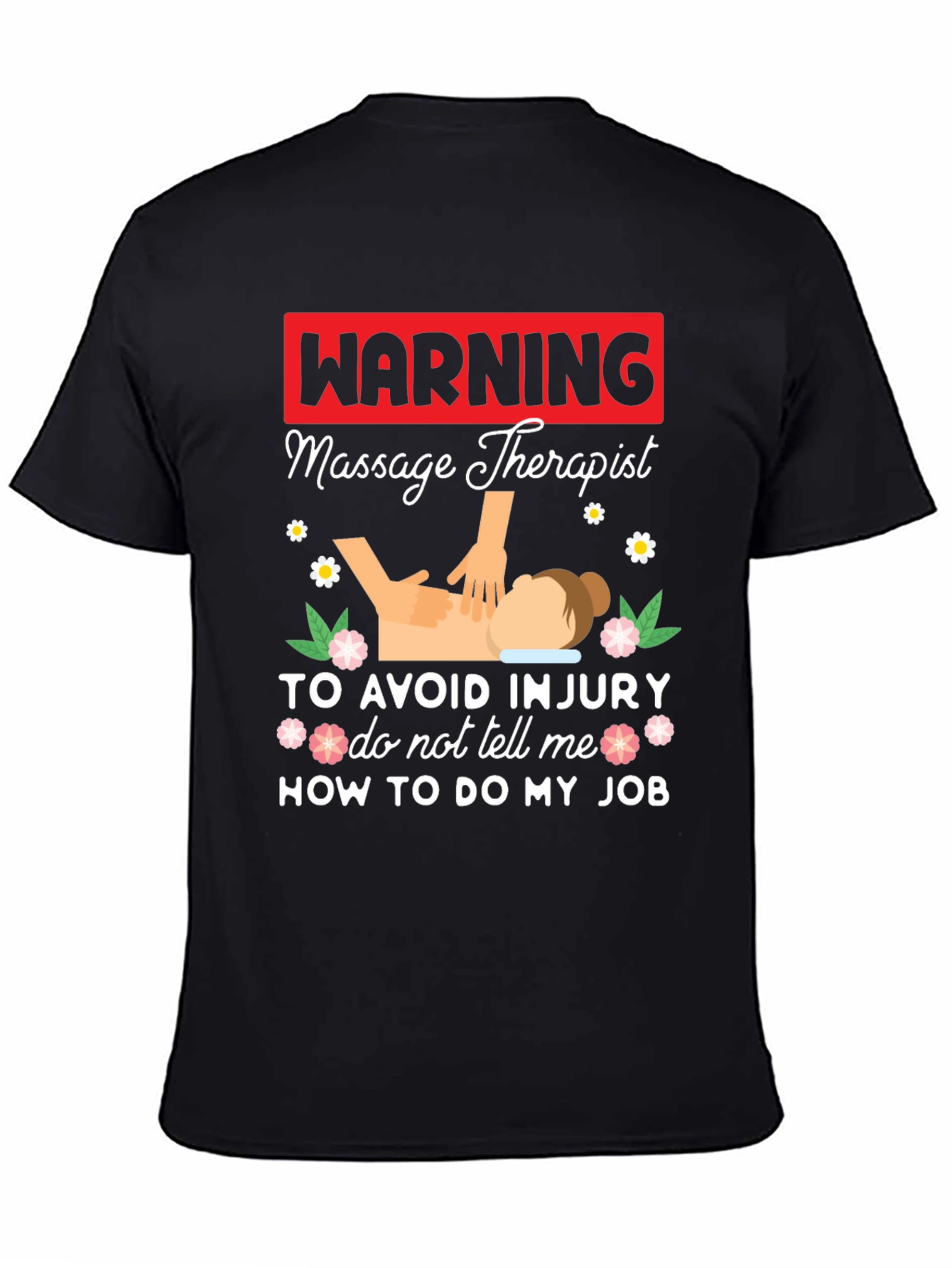 Warning Massage Therapist Graphic Tee
