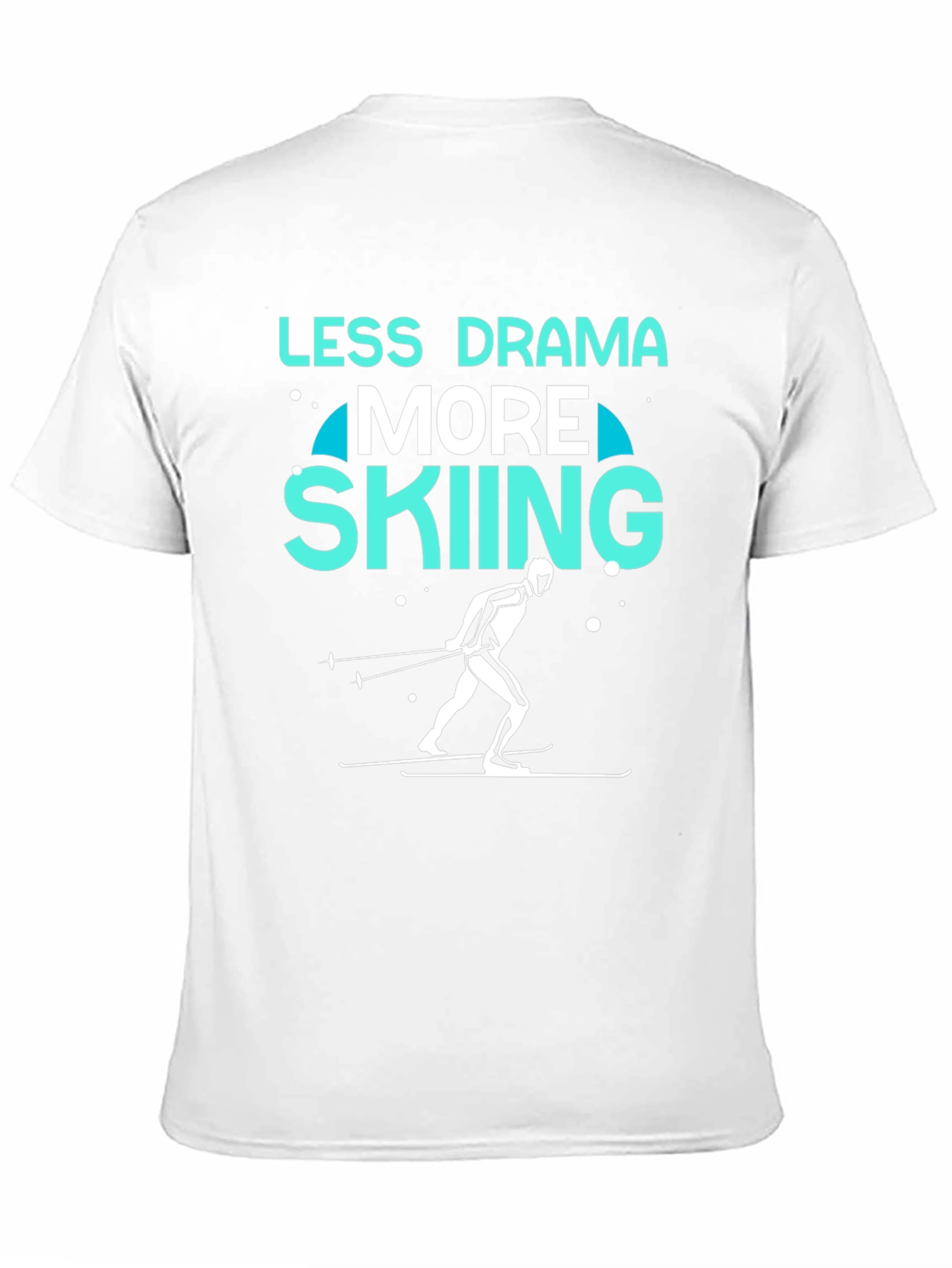 Less Drama More Skiing Graphic Tee
