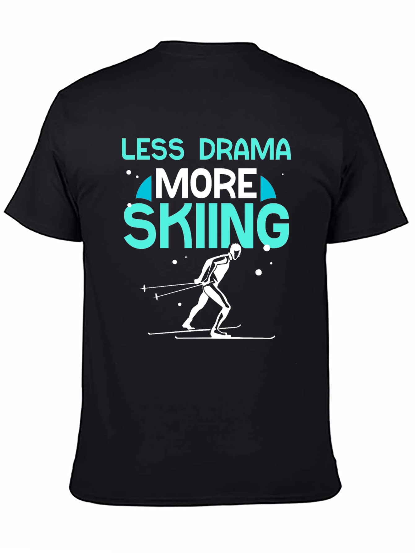 Less Drama More Skiing Graphic Tee