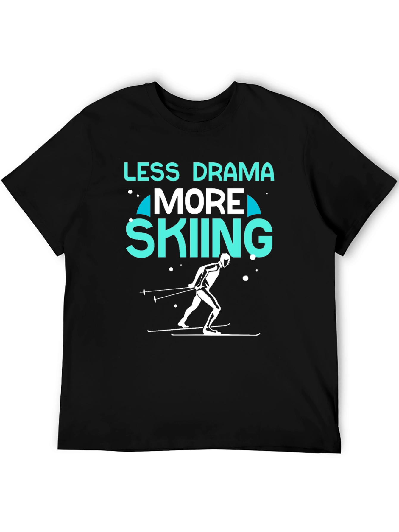 Less Drama More Skiing Graphic Tee