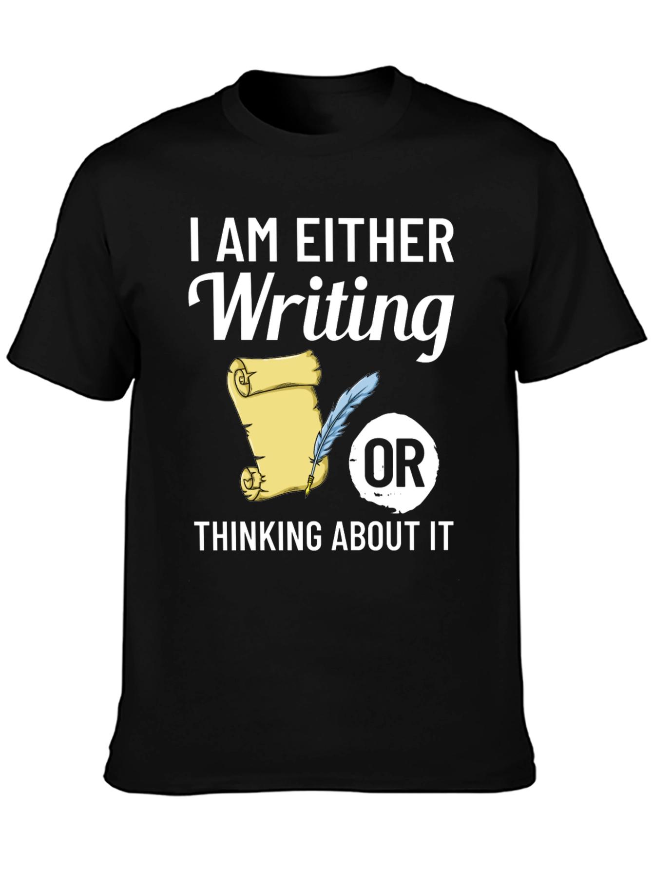 Writers Tee: Writing or Thinking About It