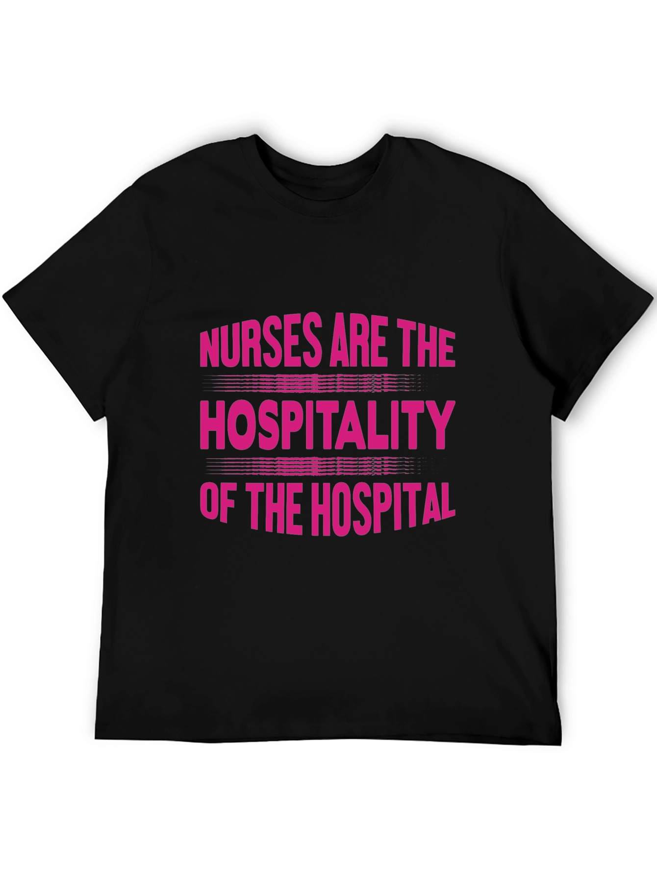 Nurses Are the Hospitality T-Shirt