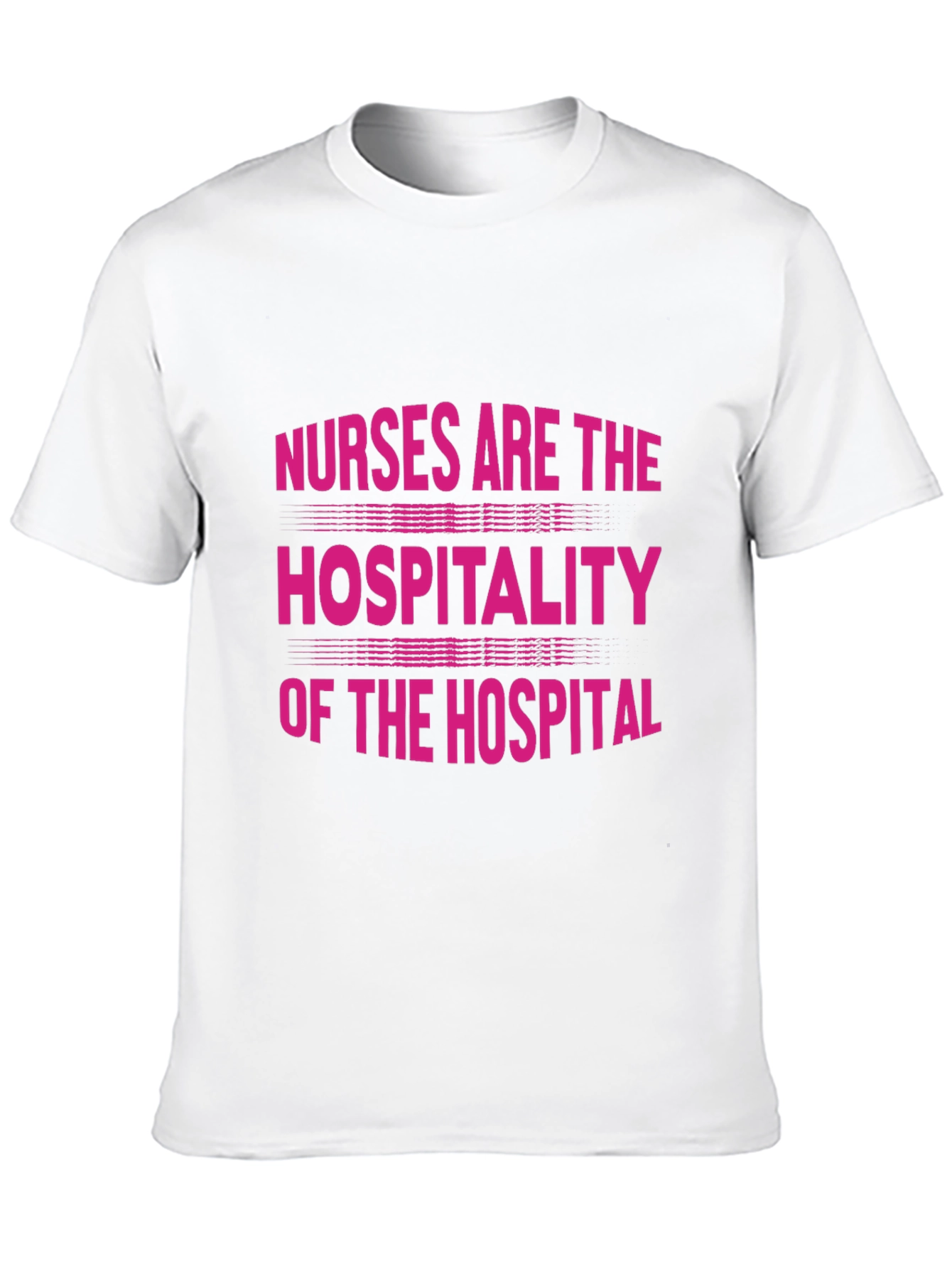 Nurses Are the Hospitality T-Shirt