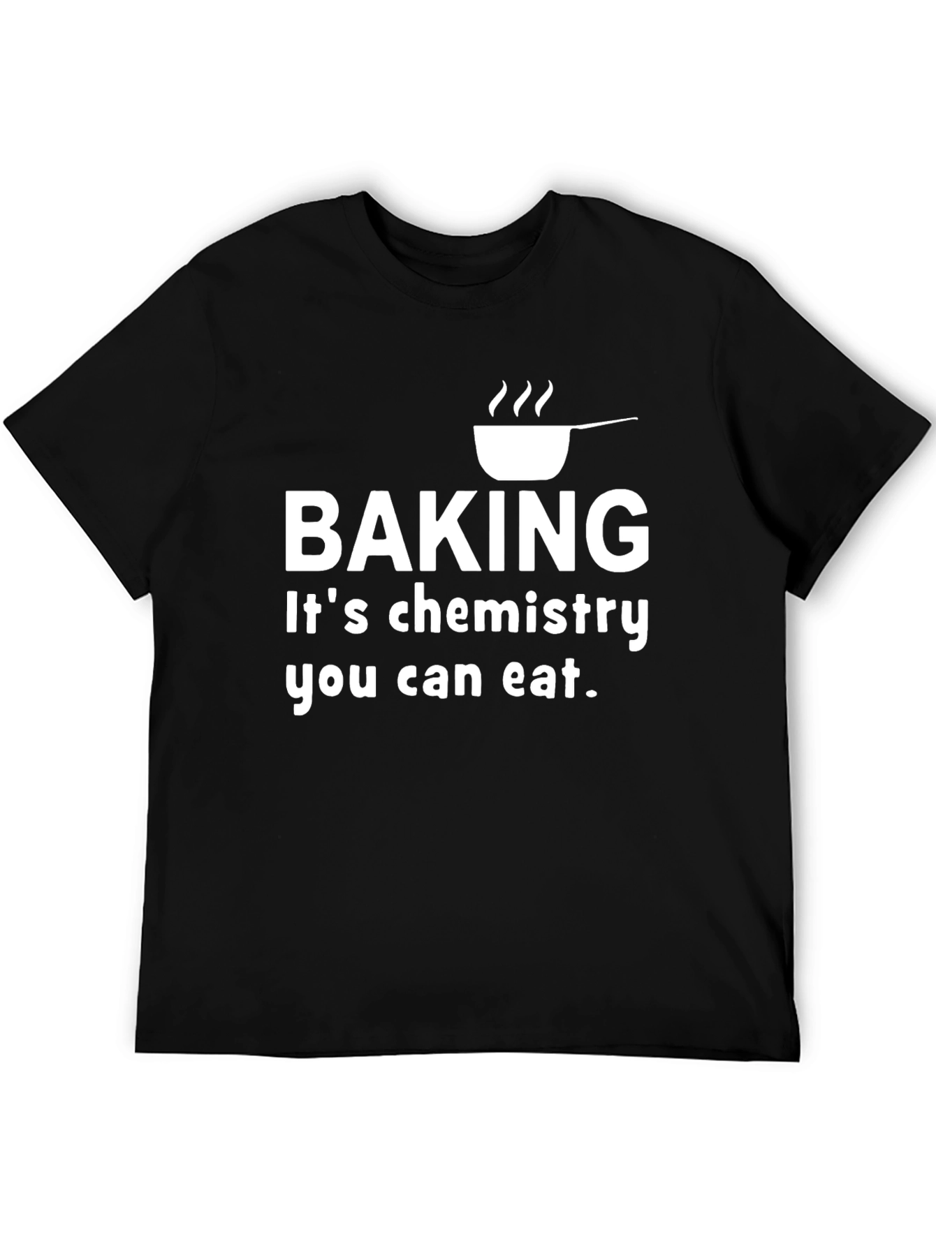 Baking Chemistry T-Shirt - Eat Your Science!