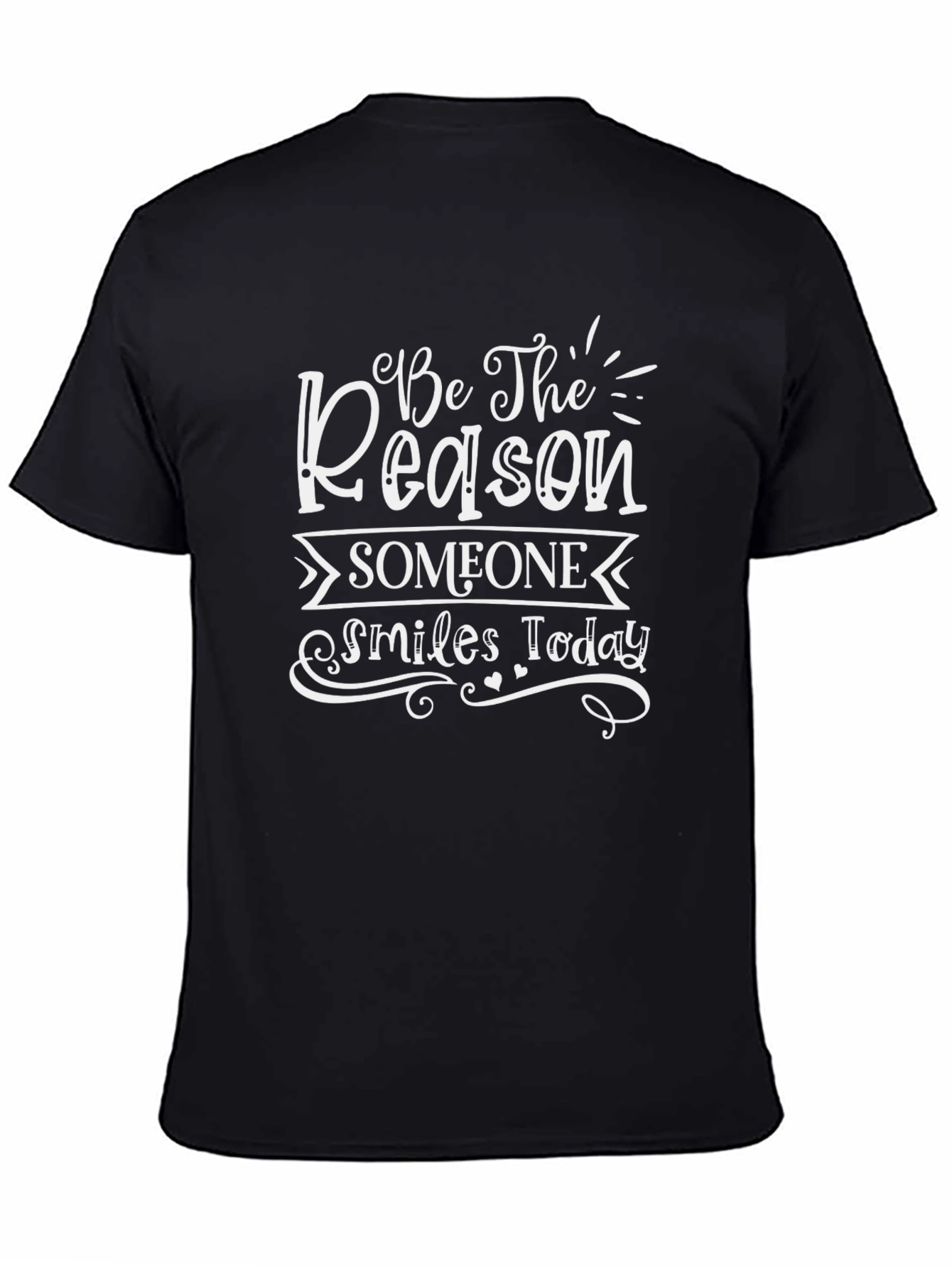Be the Reason T-Shirt - Motivational Graphic Tee